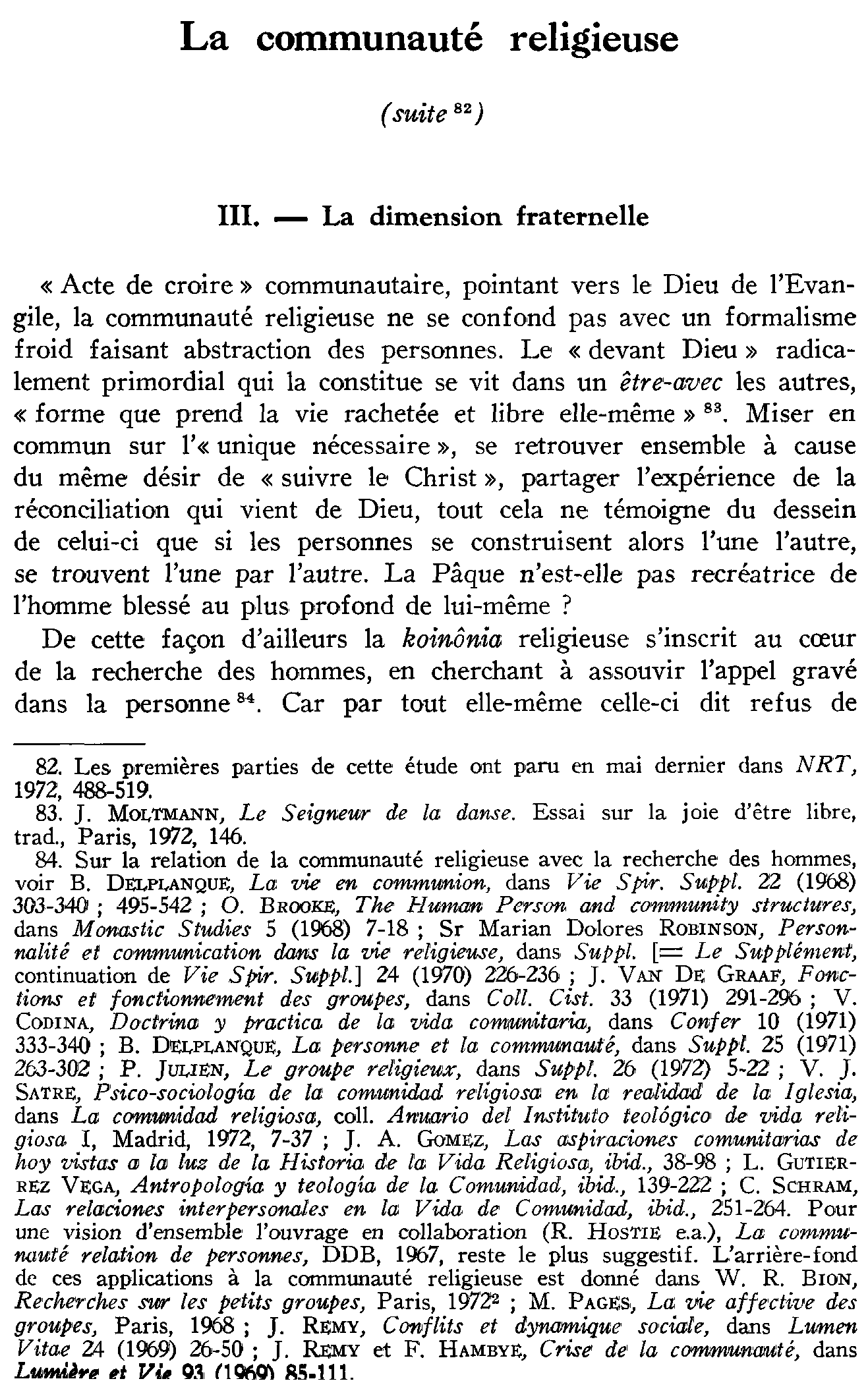 La communauté religieuse (suite)