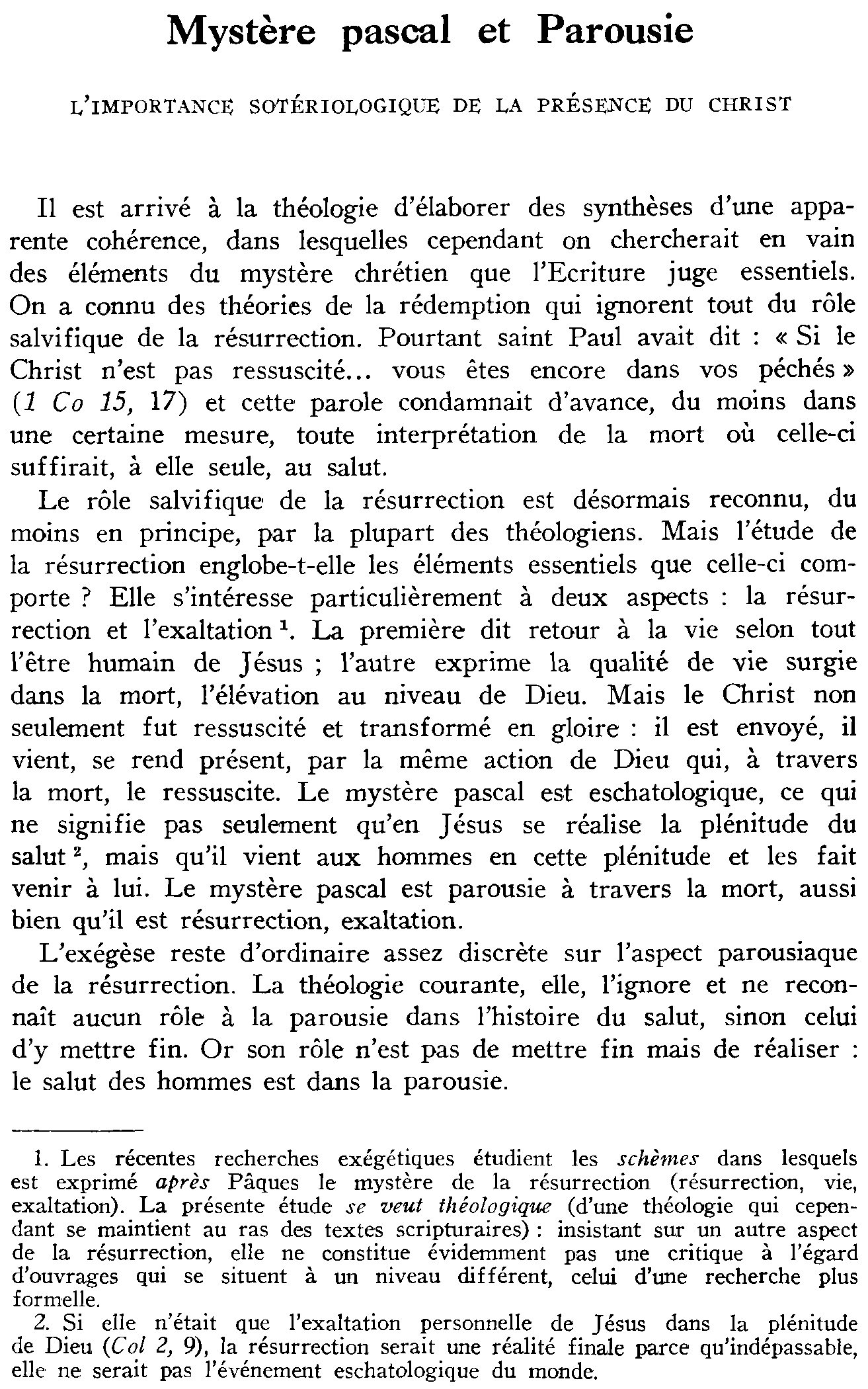 Mystère pascal et Parousie. L'importance sotériologique de la présence du Christ
