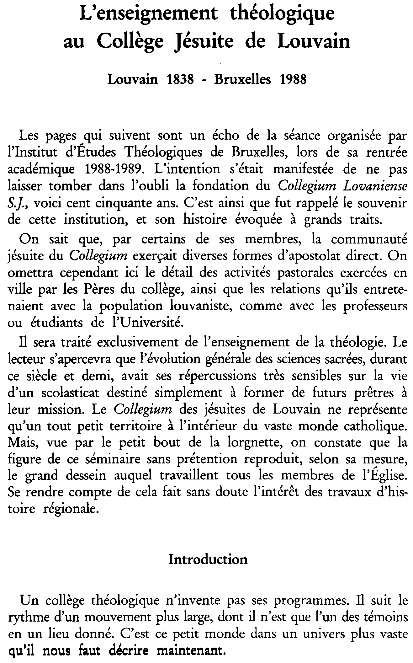 L'enseignement théologique au Collège Jésuite de Louvain. Louvain 1838 - Bruxelles 1988