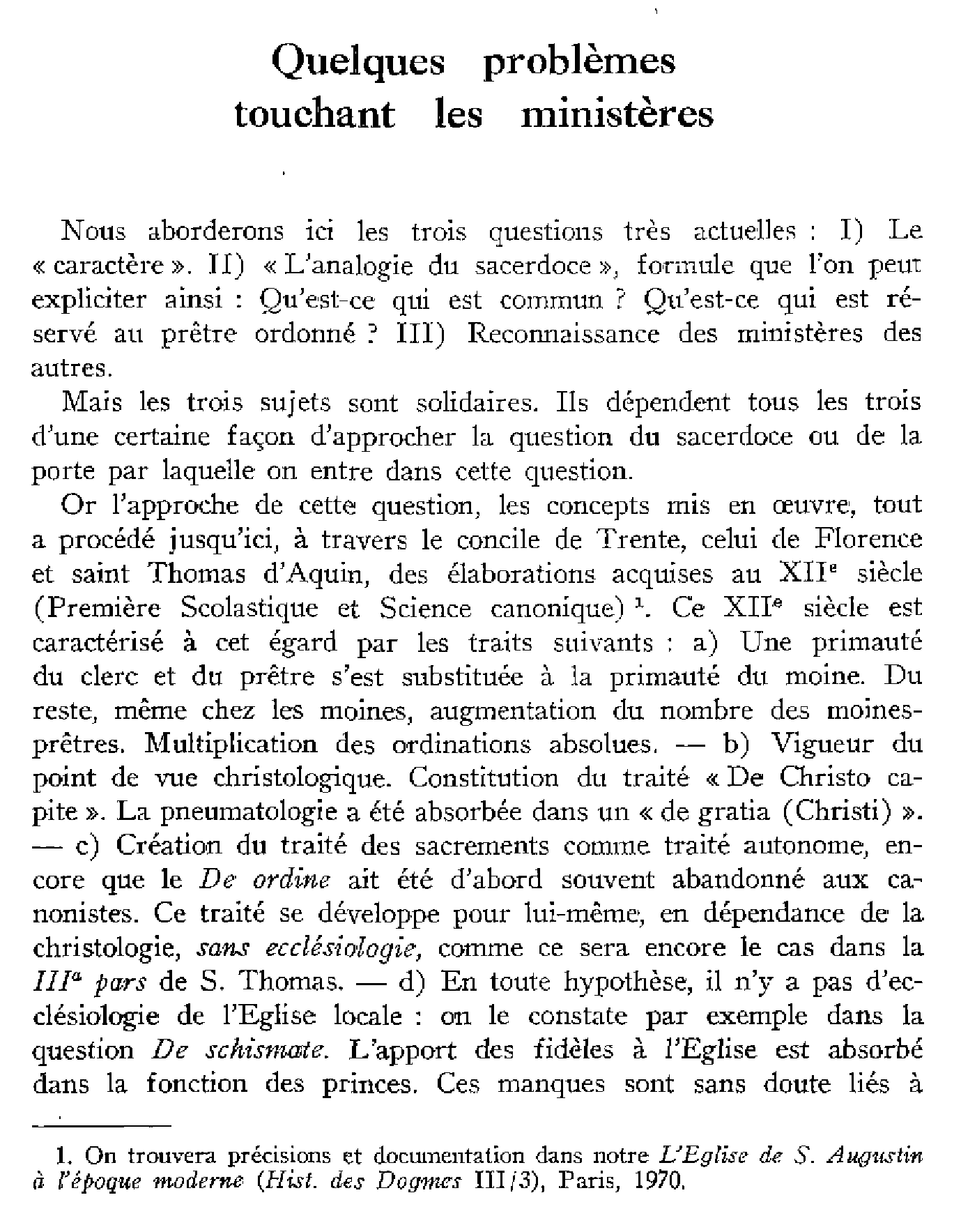 Quelques problèmes touchant le ministère