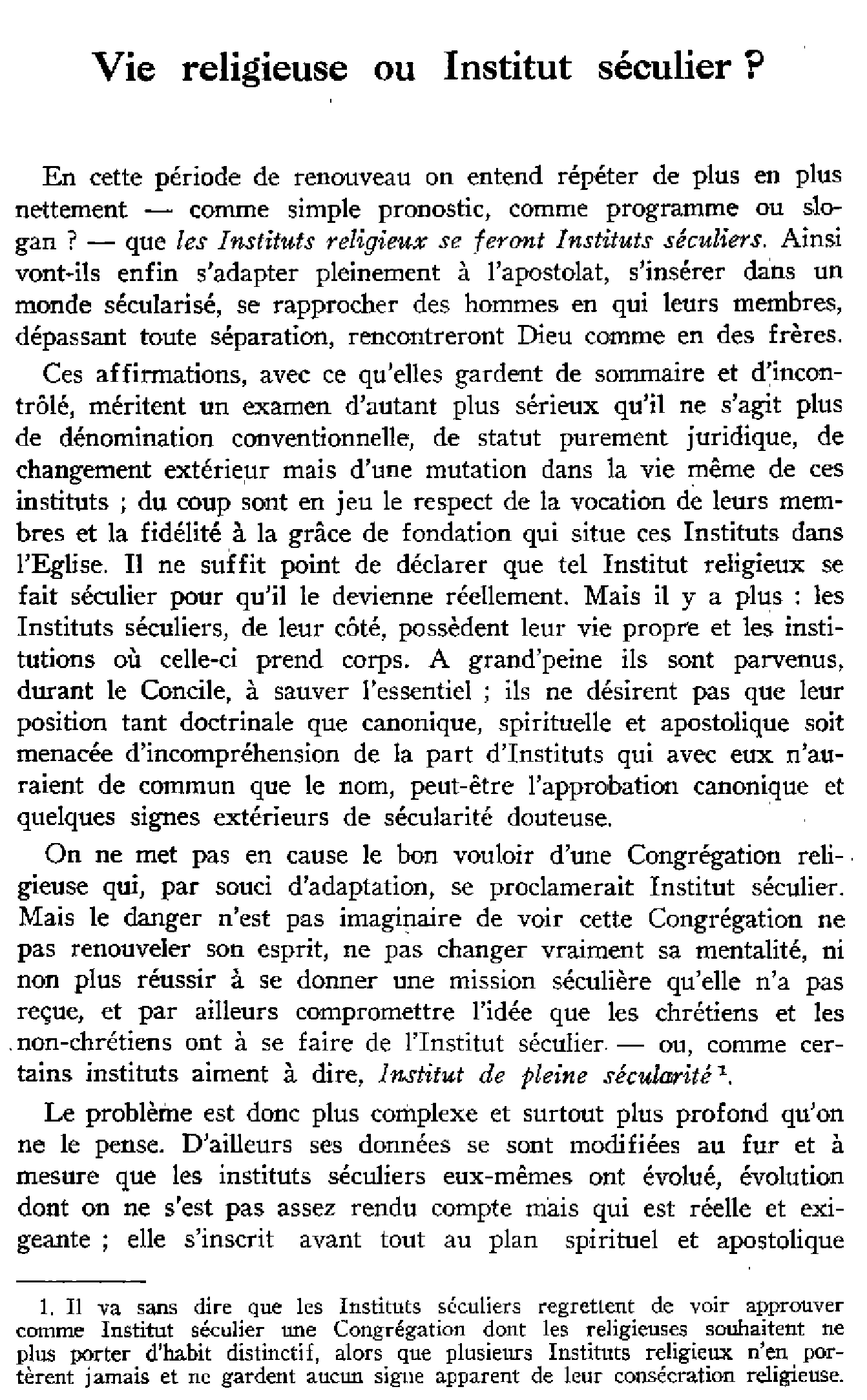 Vie religieuse ou Institut séculier?