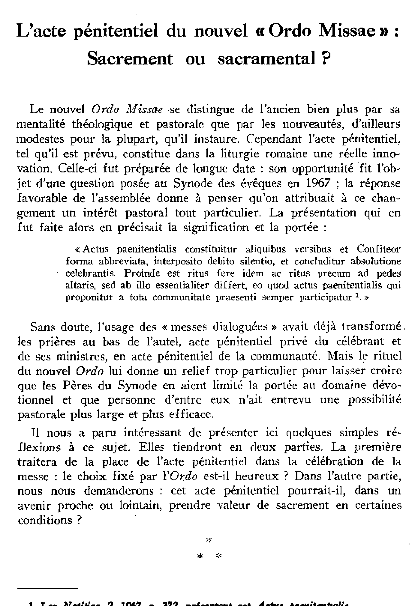L'acte pénitentiel du nouvel «Ordo Missae»: Sacrement ou sacramental?
