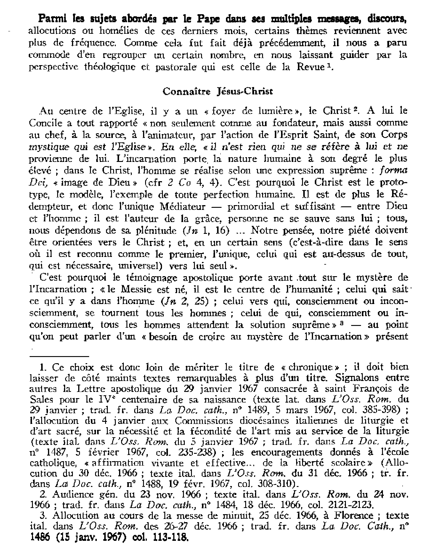 À travers les enseignements de Paul VI. Connaître Jésus-Christ. croire en Jésus-Christ aujourd'hui. Vocation. La vie religieuse