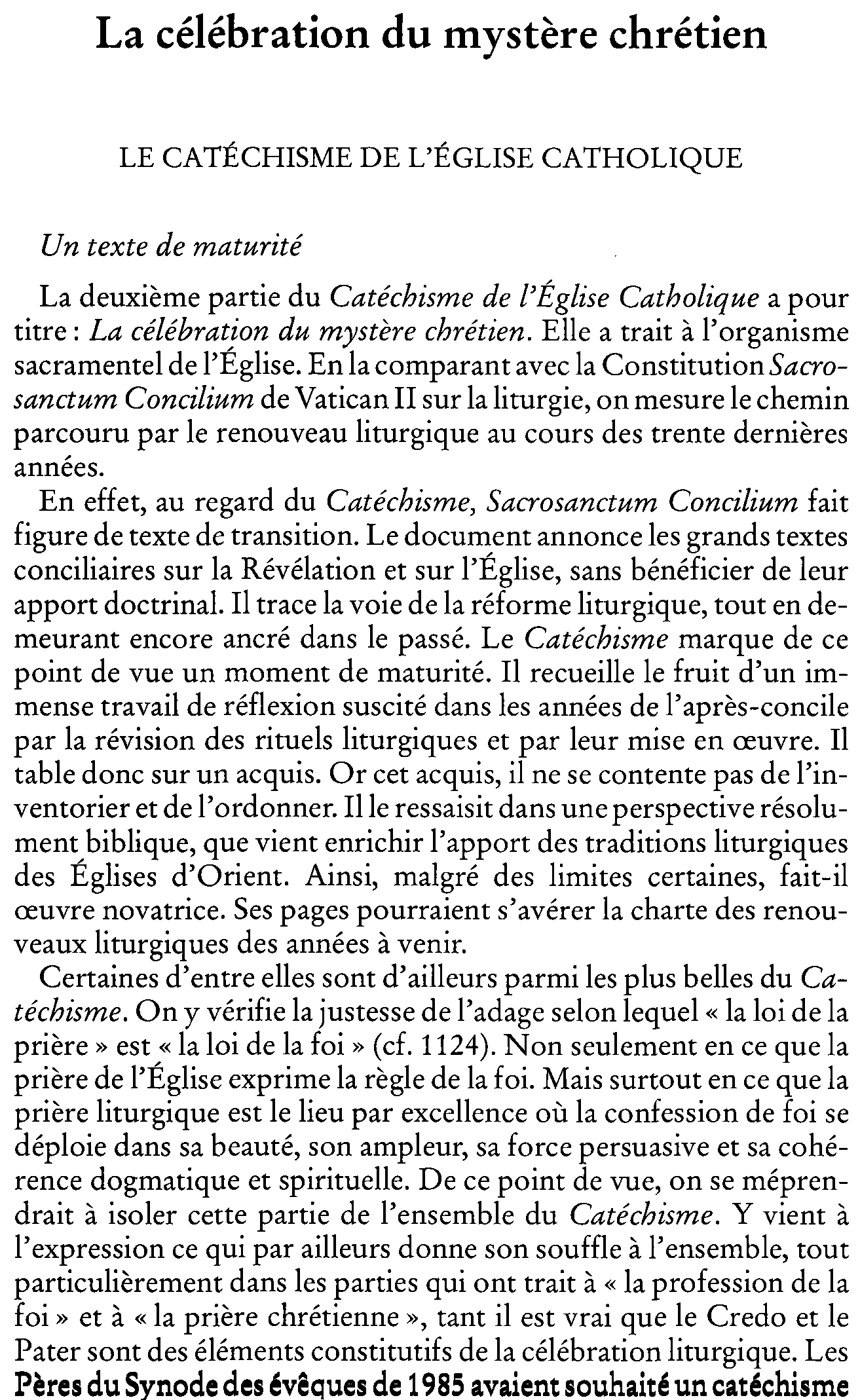 La célébration du mystère chrétien. Le Catéchisme de l'Église Catholique