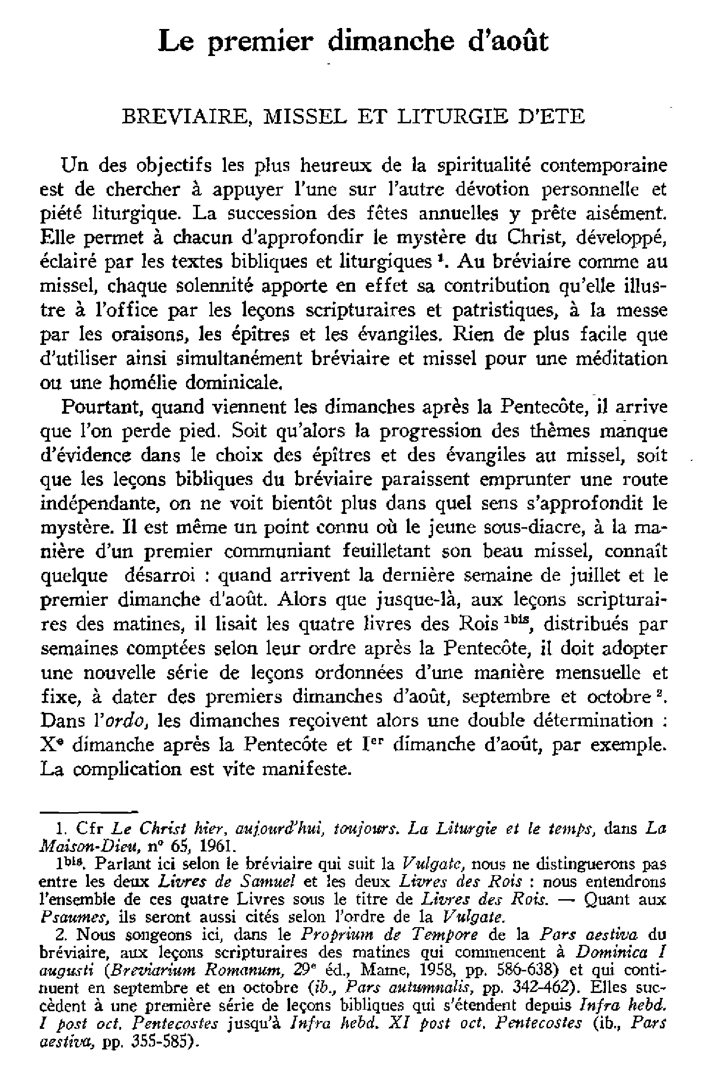 Le premier dimanche d'août. Bréviaire, missel et liturgie d'été