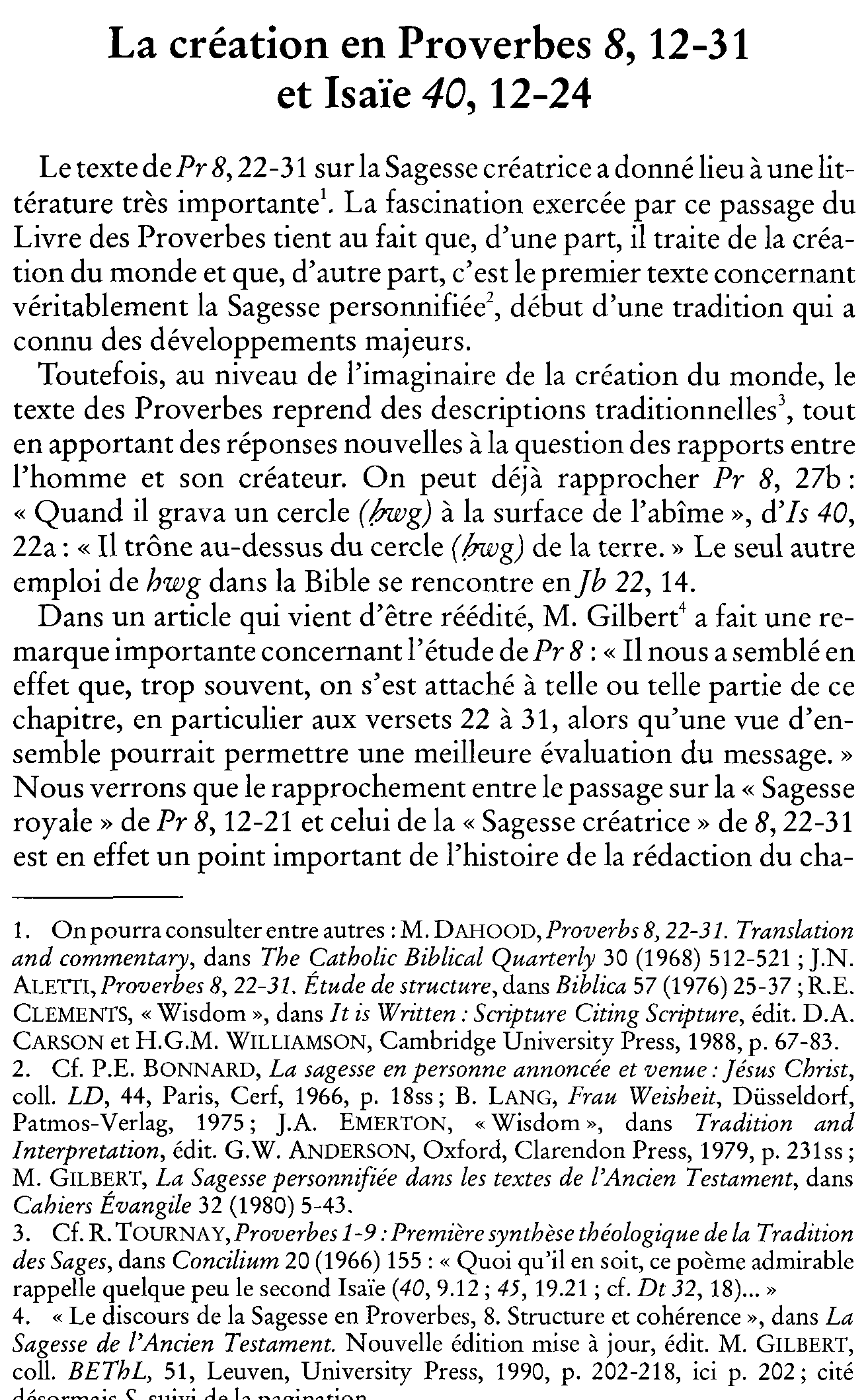 La création en Proverbes 8, 12-31 et Isaïe 40,12-24