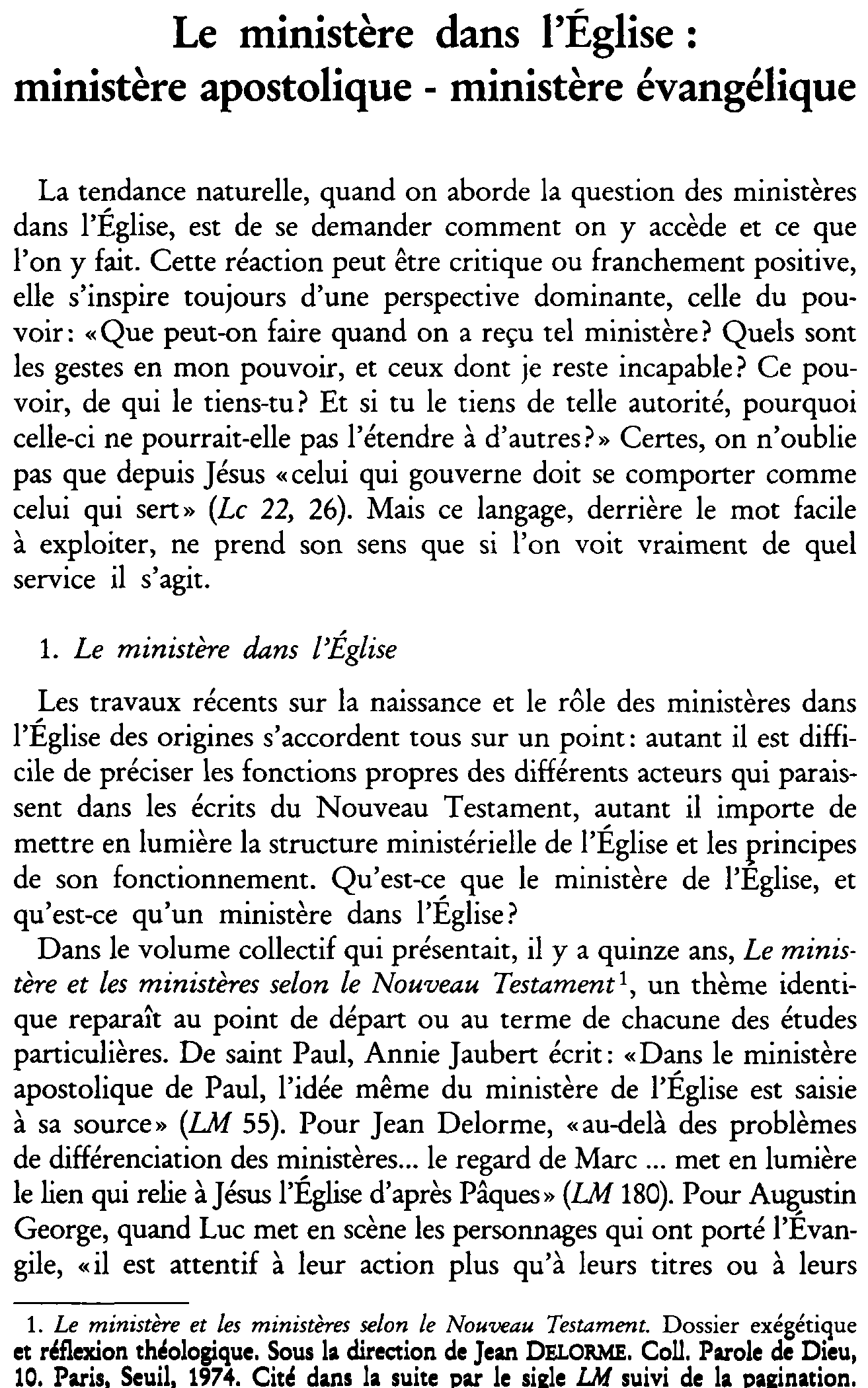 Le ministère dans l'Église: ministère apostolique-ministère évangélique