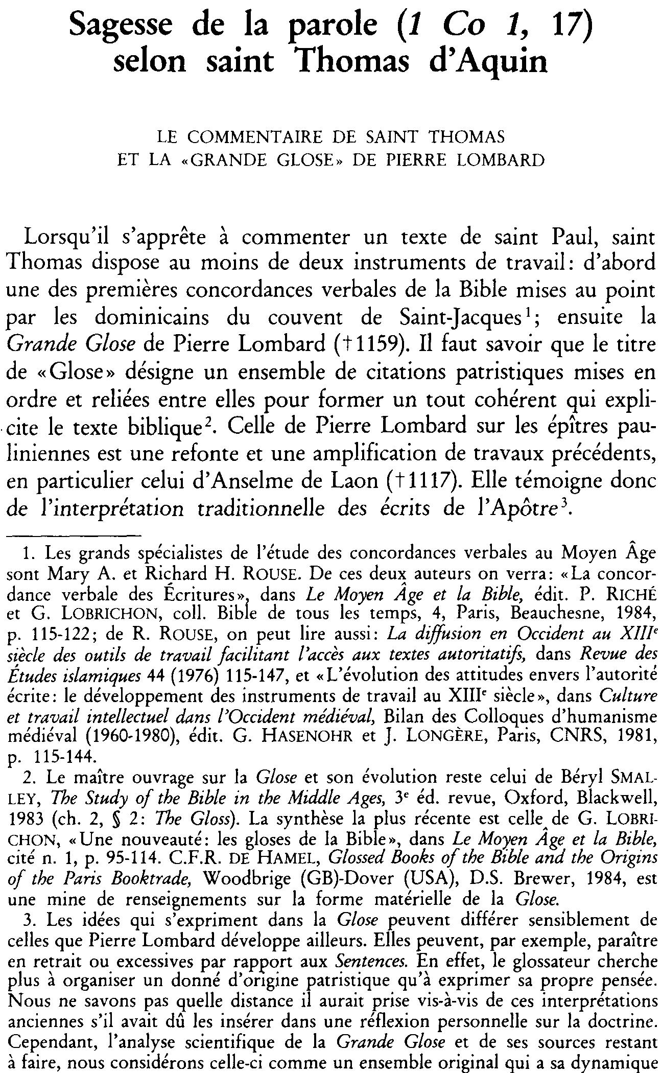 Sagesse de la parole (1 Co 1,17) selon saint Thomas d'Aquin. Le commentaire de saint Thomas et la la Grande Glose de Pierre Lombard