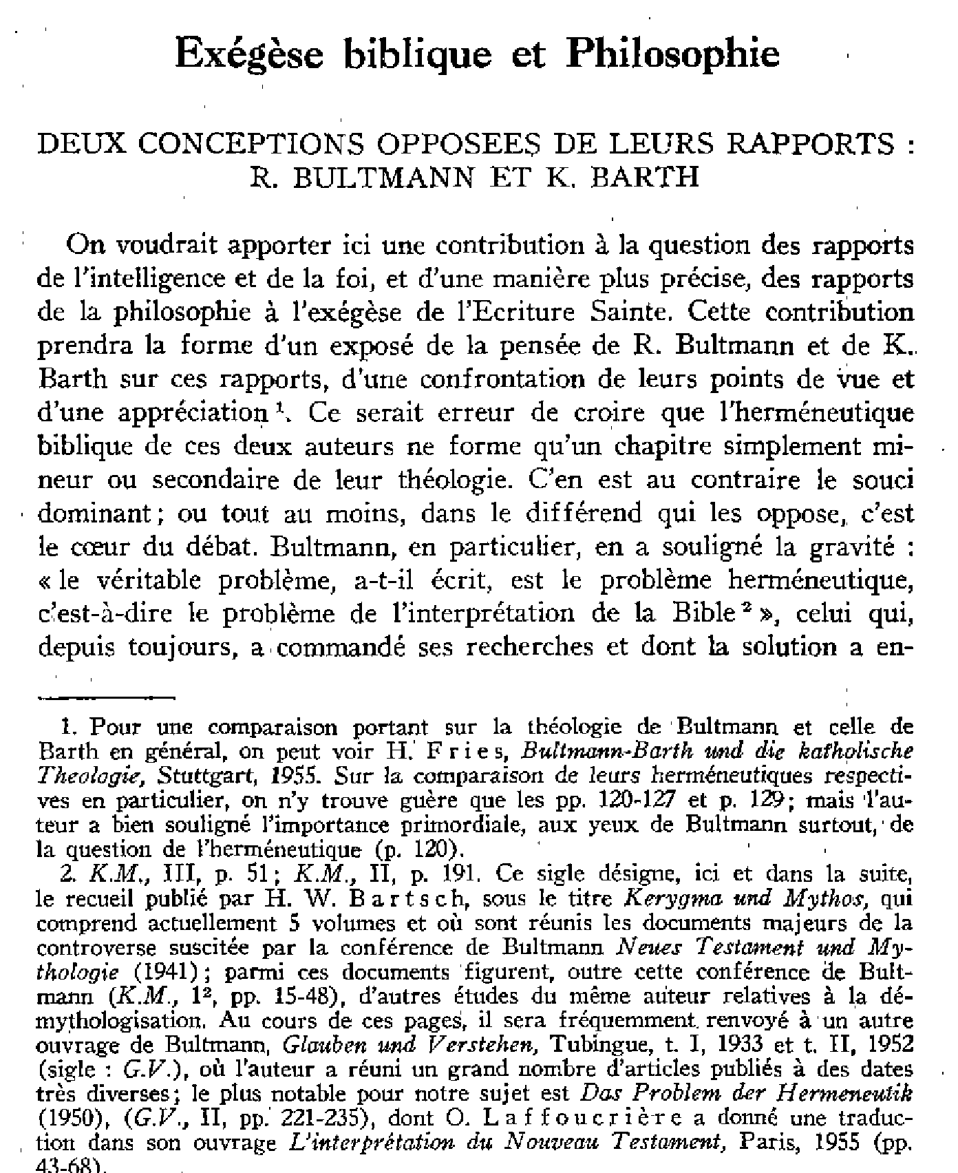 Exégèse biblique et Philosophie. Deux conceptions opposées de leurs rapports : R. Bultmann et K. Barth. I