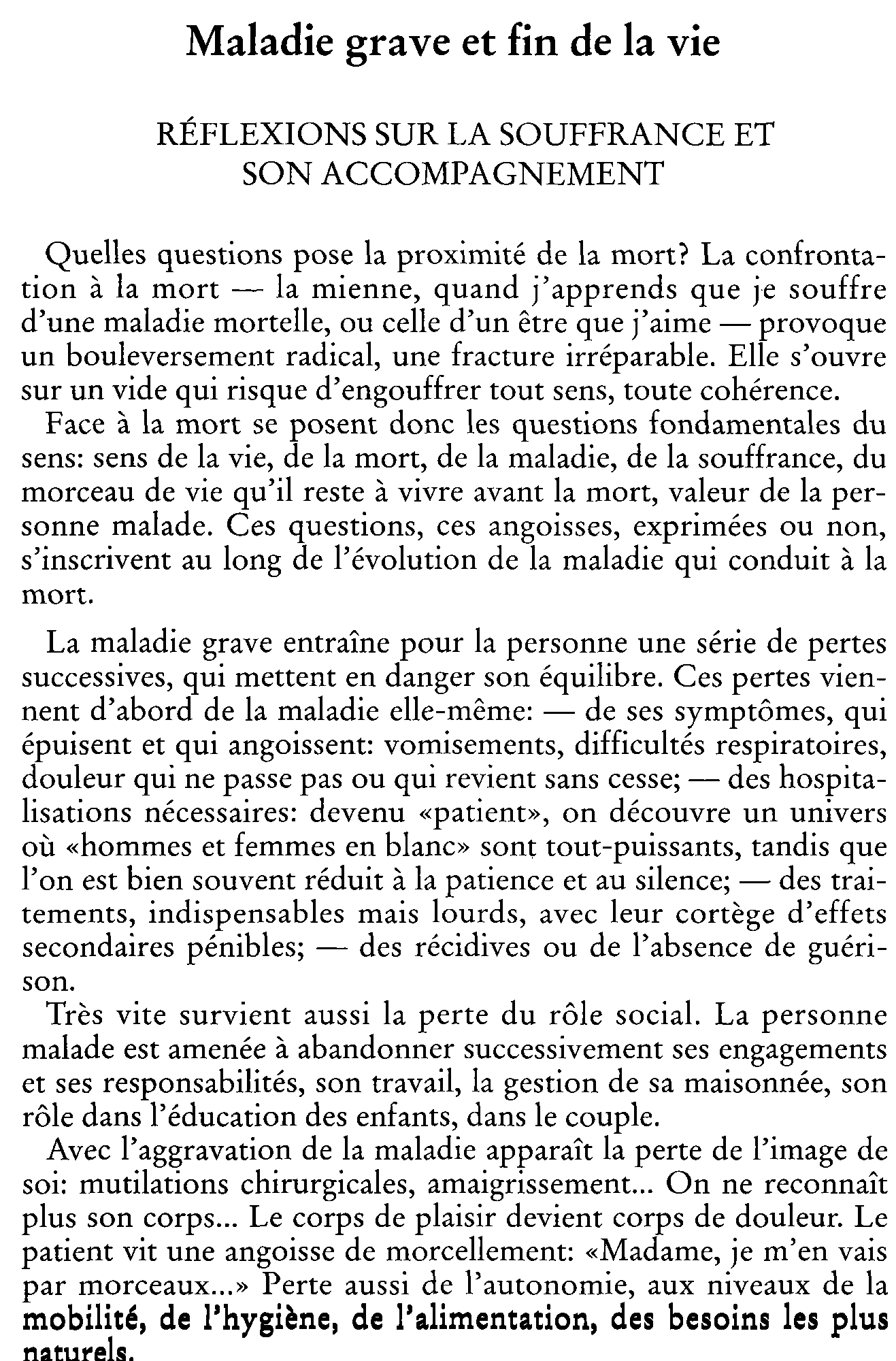 Maladie grave et fin de la vie. Réflexions sur la souffrance et son accompagnement