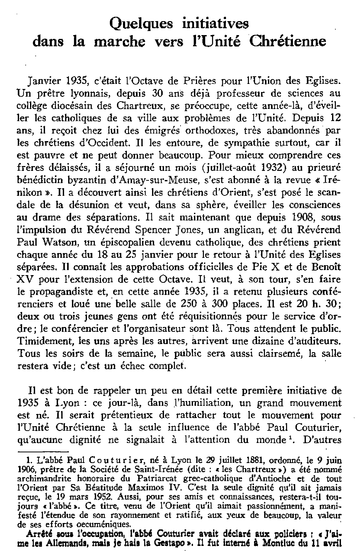 Quelques initiatives dans la marche vers l'Unité Chrétienne