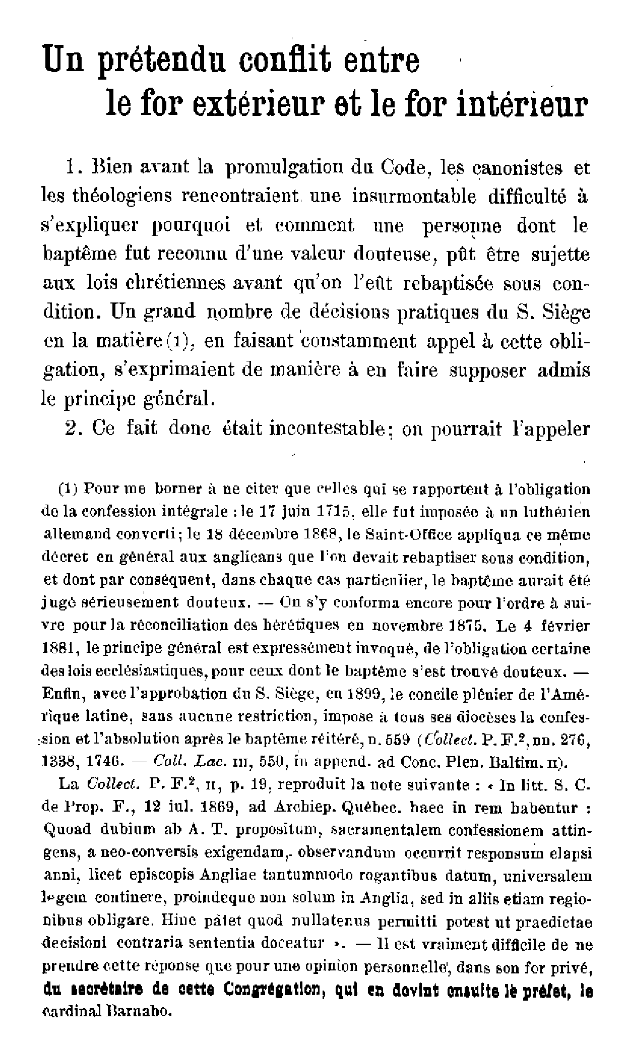 Un prétendu conflit entre le for intérieur et le for extérieur