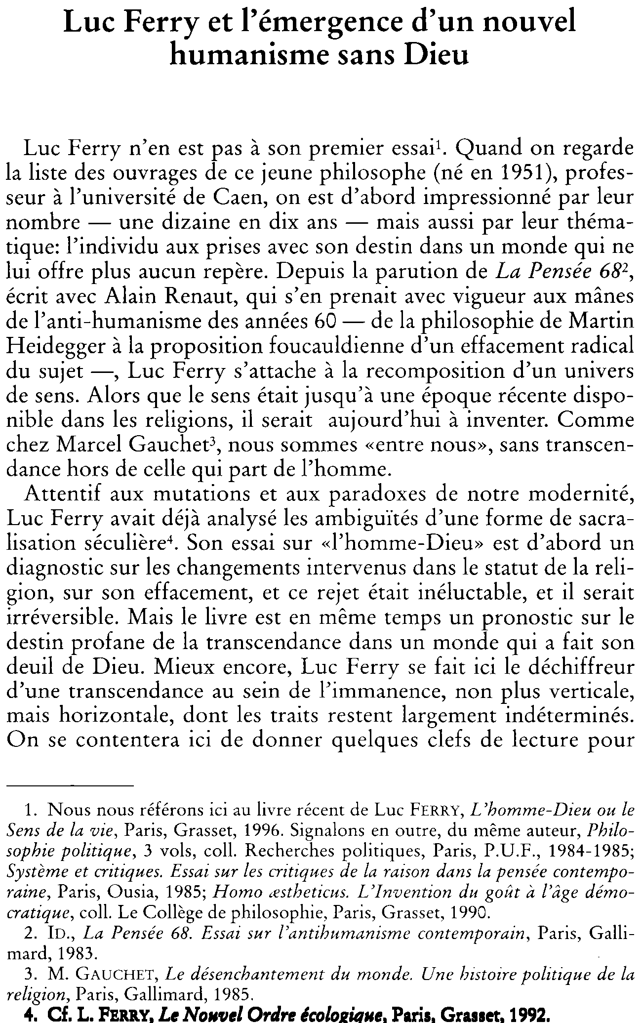 Luc Ferry et l'émergence d'un nouvel humanisme sans Dieu
