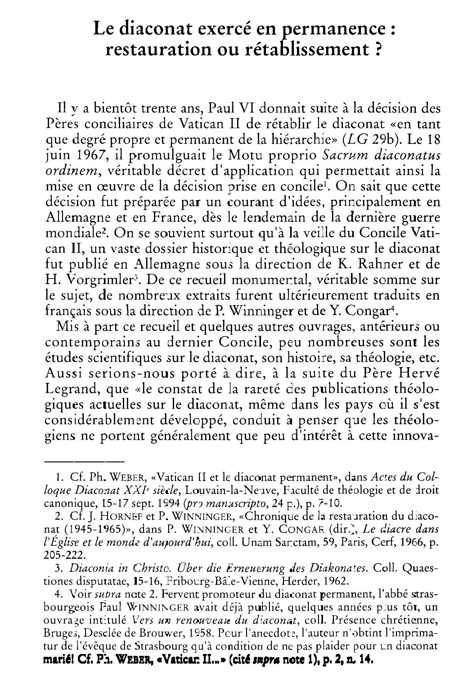 Le diaconat exercé en permanence: restauration ou rétablissement?