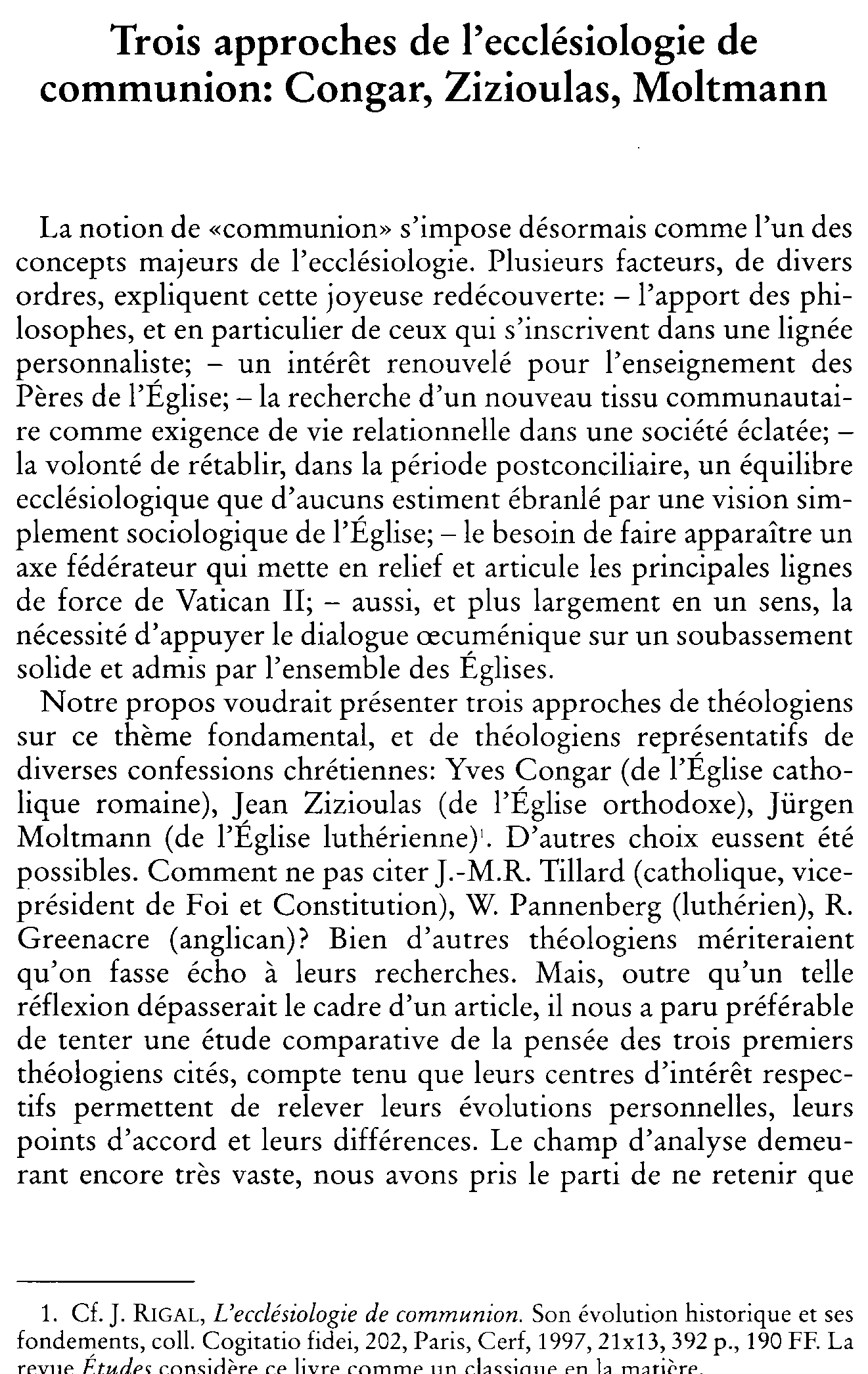 Trois approches de l'ecclésiologie de communion: Congar, Zizioulas, Moltmann