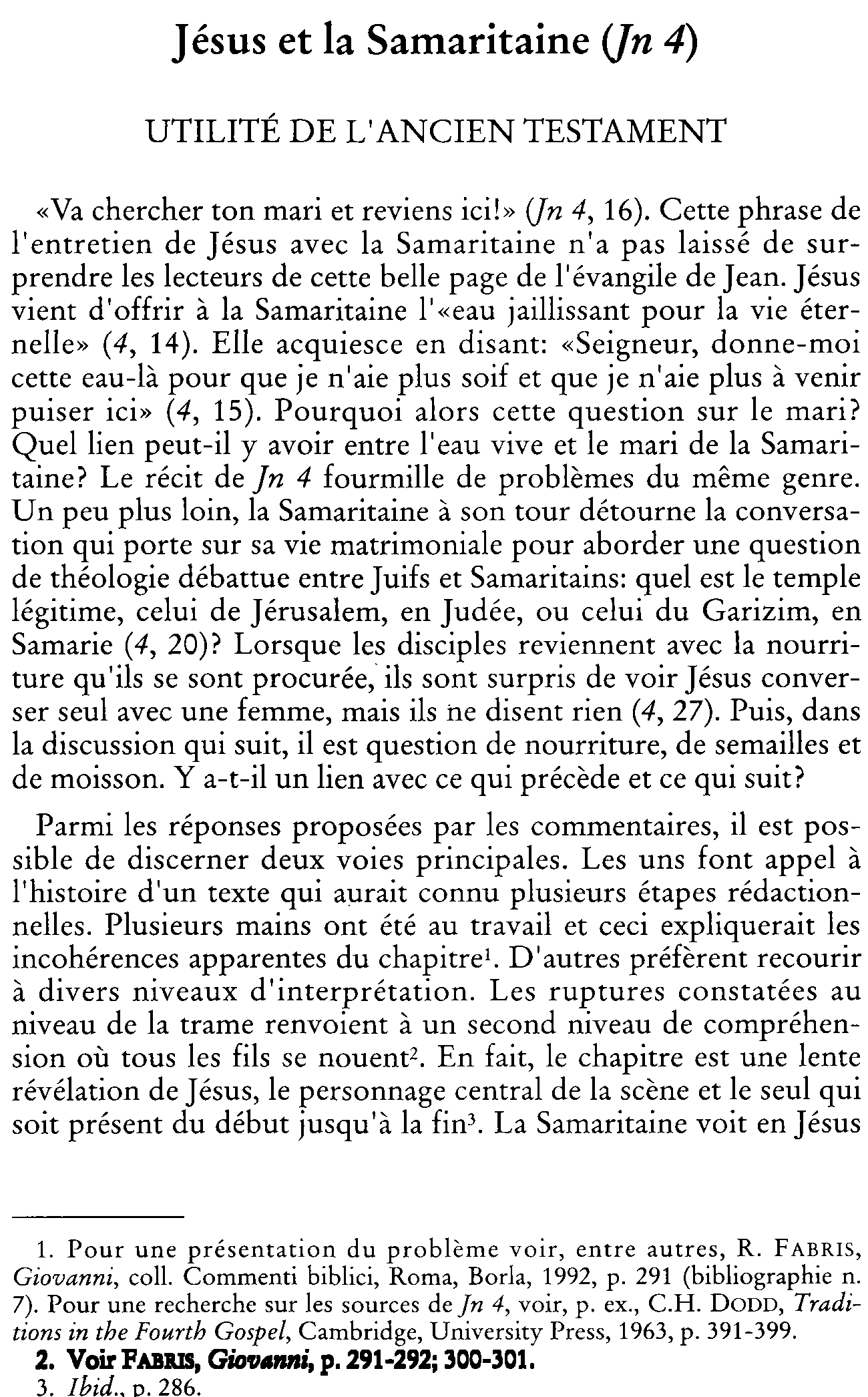 Jésus et la Samaritaine (Jean 4). Utilité de l'Ancien Testament