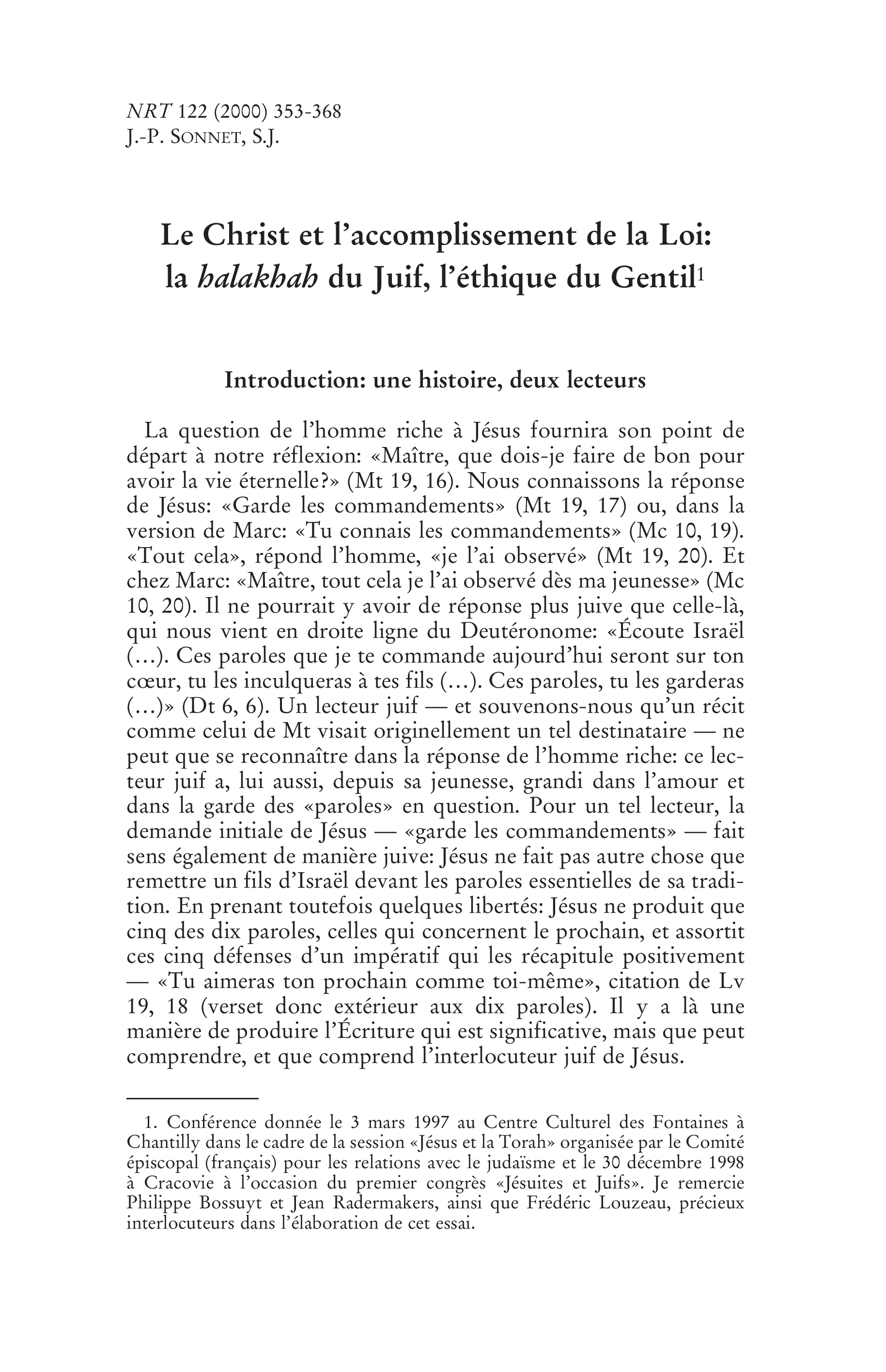 Le Christ et l'accomplissement de la Loi: la halakhah du Juif, l'éthique du Gentil
