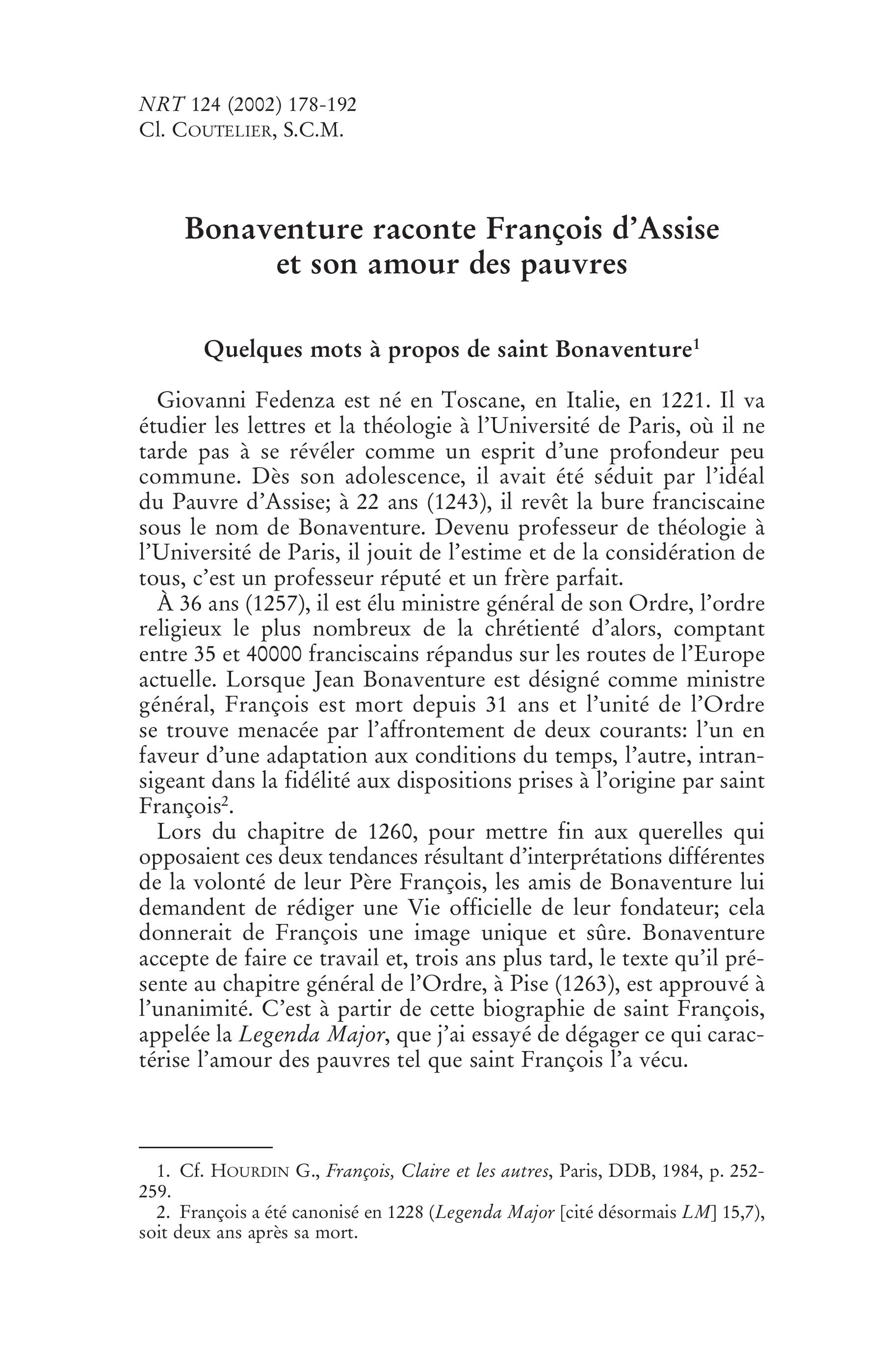 Bonaventure speaks of Francis of Assisi and its Love of the Poor