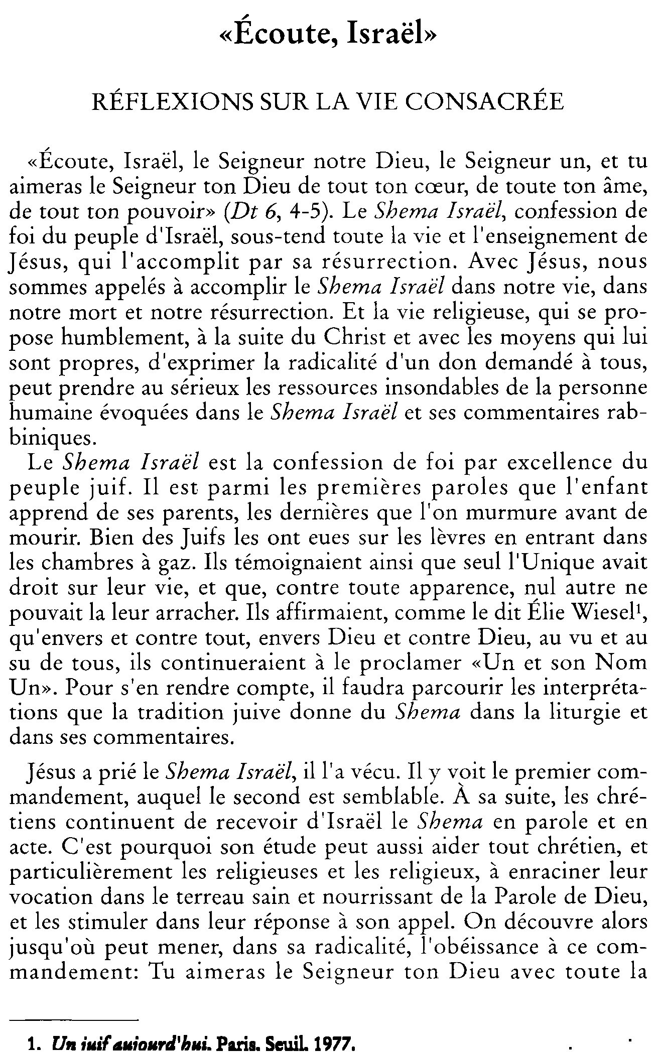 «Écoute, Israël». Réflexions sur la vie consacrée