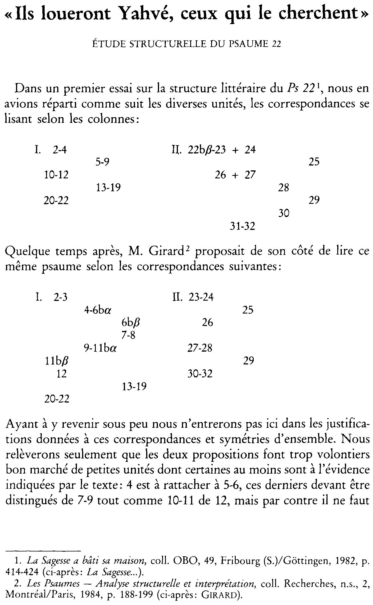 «Ils loueront Yahvé, ceux qui le cherchent». Étude structurelle du Psaume 22 (à suivre)