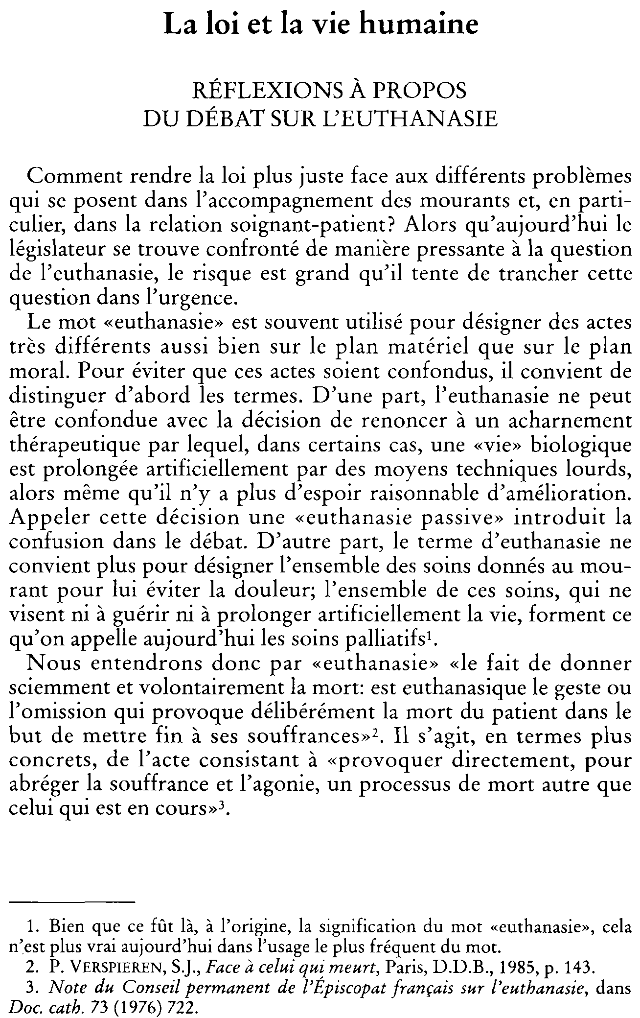 La loi et la vie humaine. Réflexions à  propos du débat sur l'euthanasie
