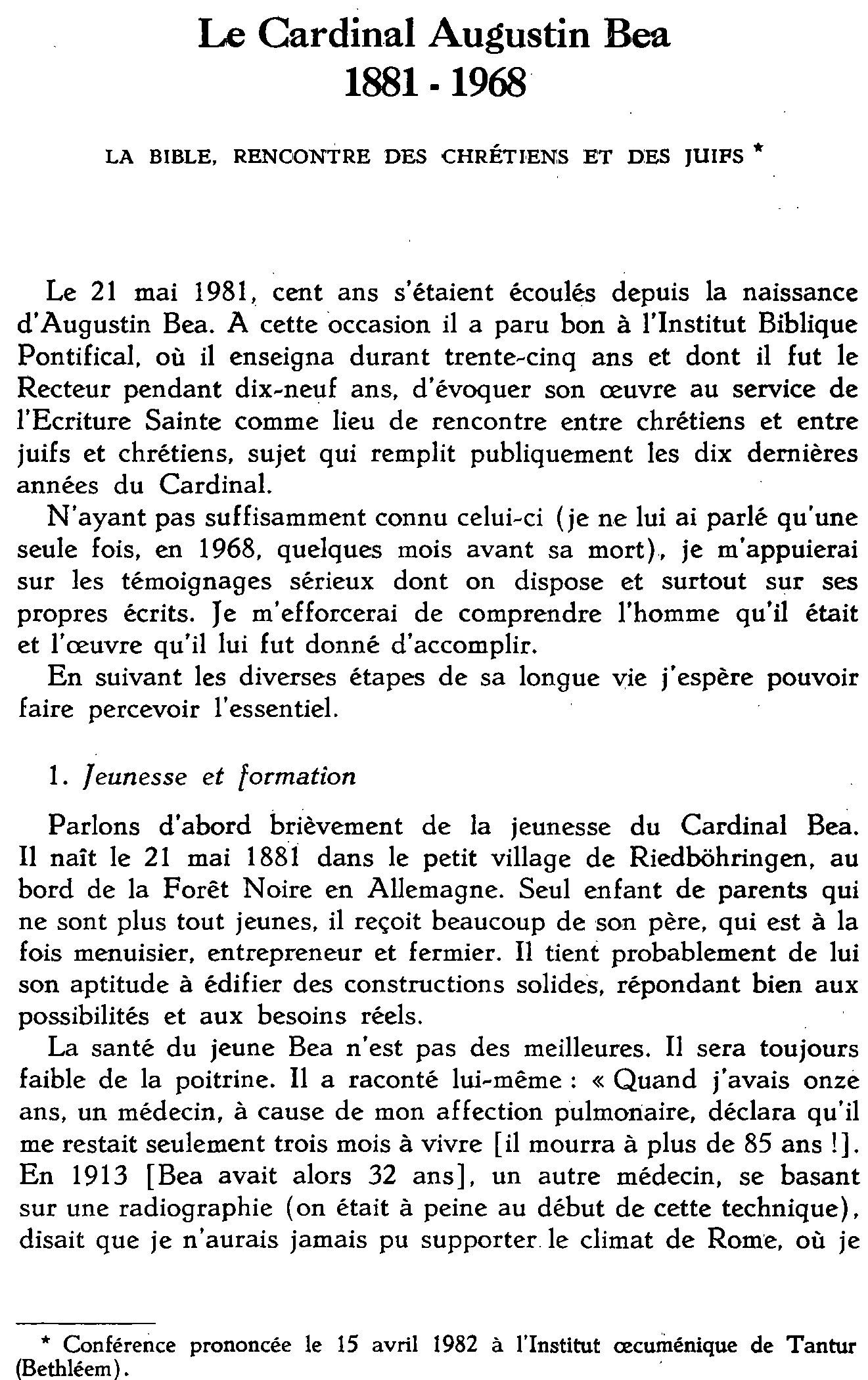 Le Cardinal Augustin Bea. 1881-1968