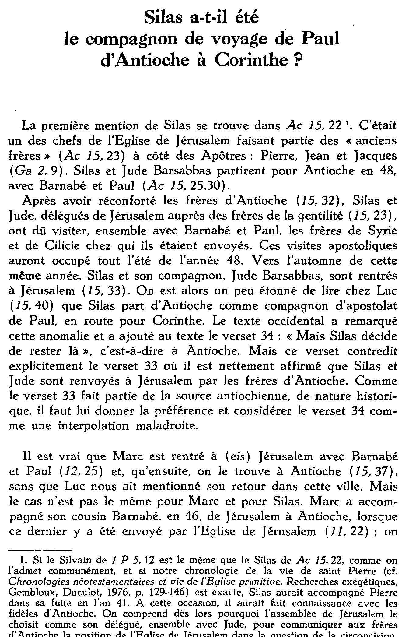 Silas a-t-il été le compagnon de voyage de Paul d'Antioche à Corinthe?