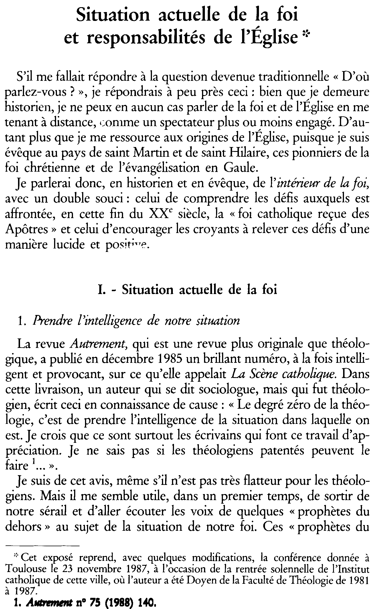 Situation actuelle de la foi et responsabilités de l'Église