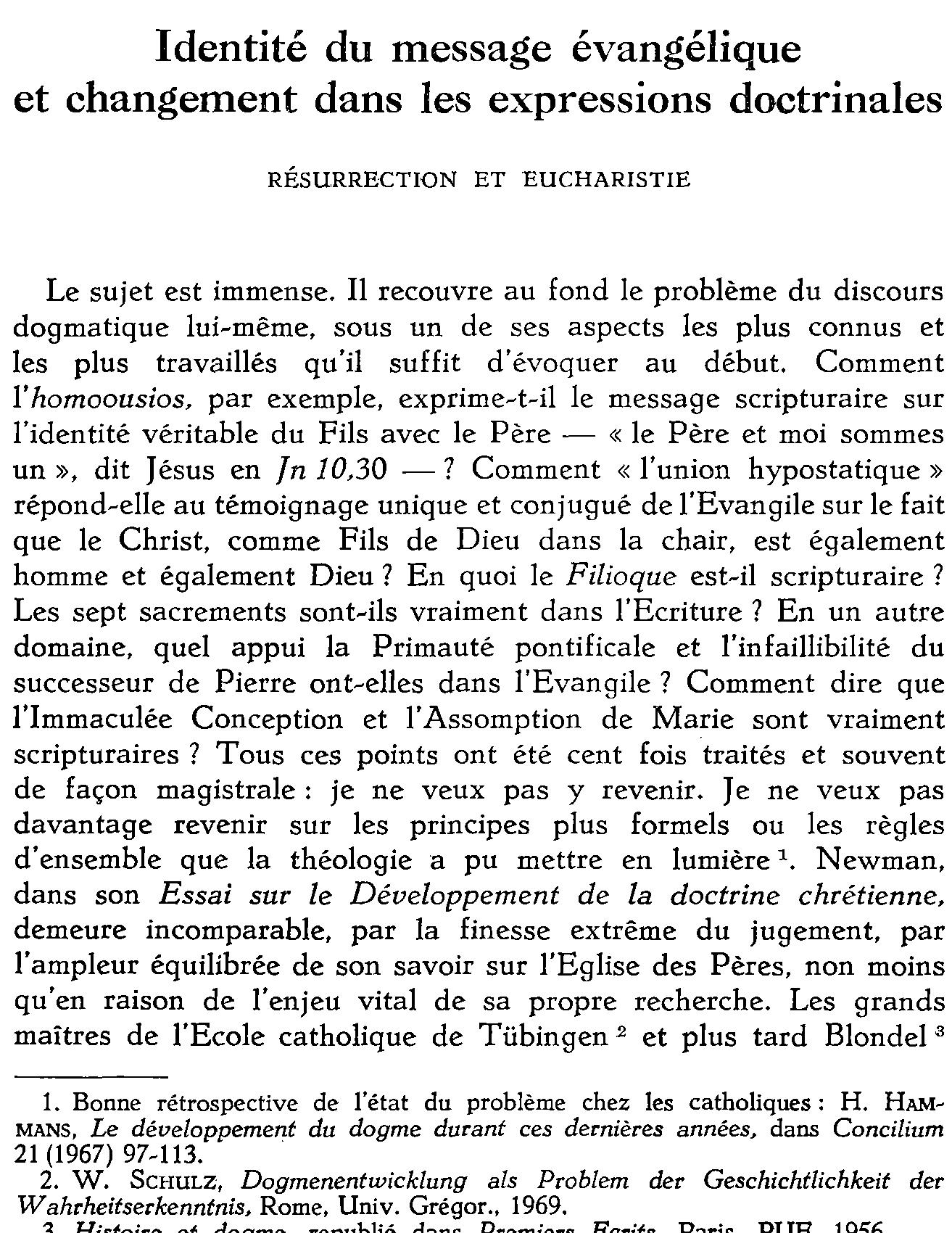 Identité du message évangélique et changement dans les expressions doctrinales. Résurrection et eucharistie