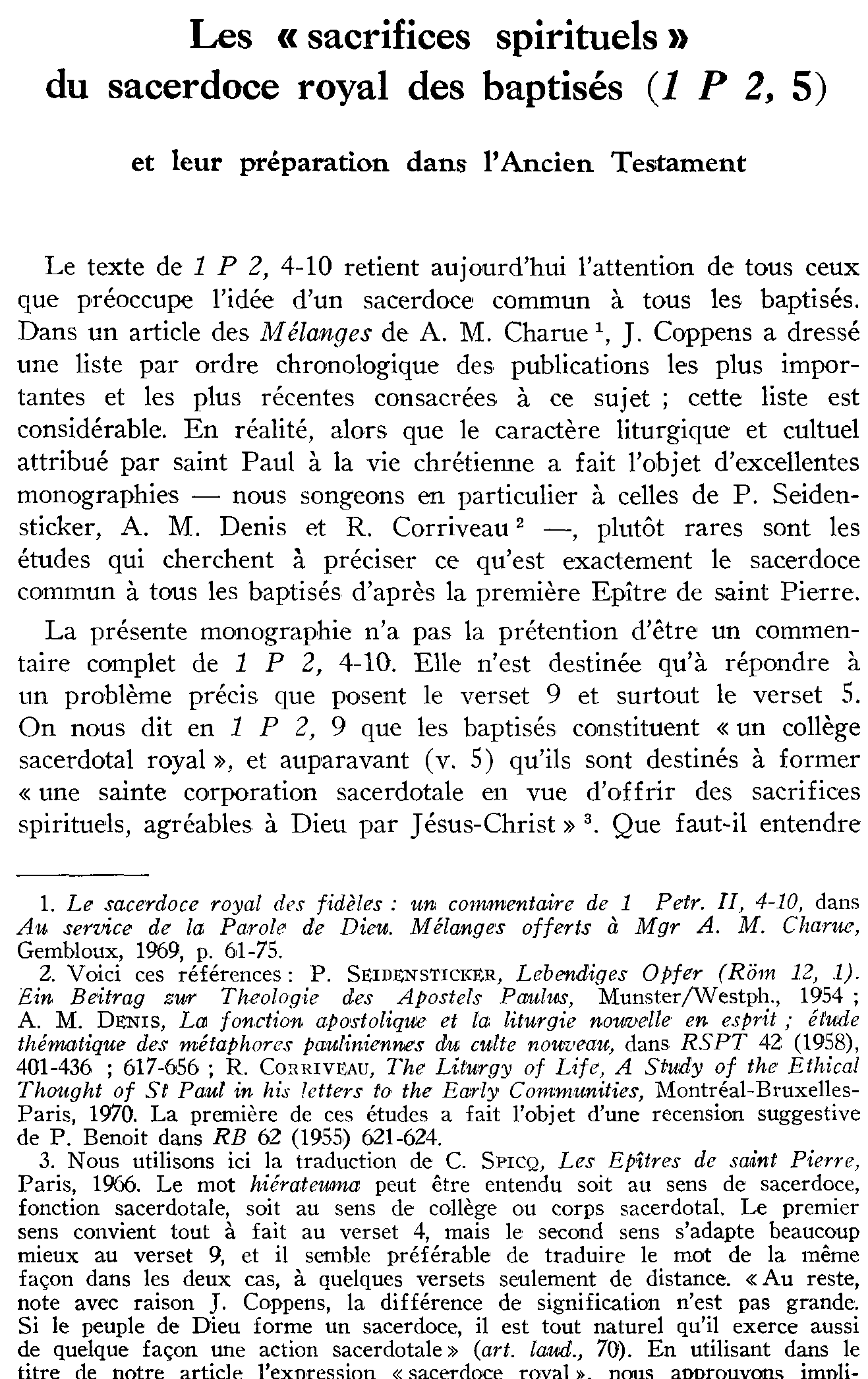 Les «sacrifices spirituels» du sacerdoce royal des baptisés (1 P 2,5) et leur préparation dans l'Ancien Testament
