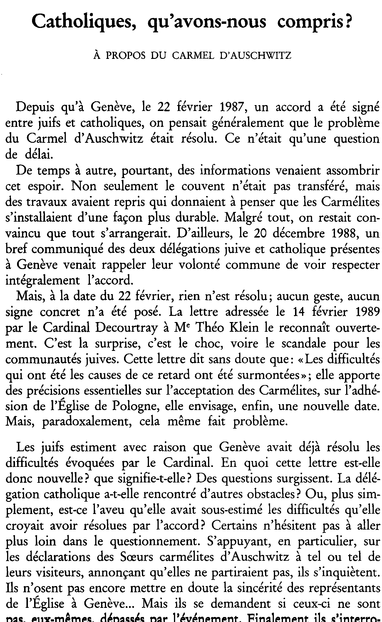 Catholiques, qu'avons-nous compris? À propos du Carmel d'Auschwitz