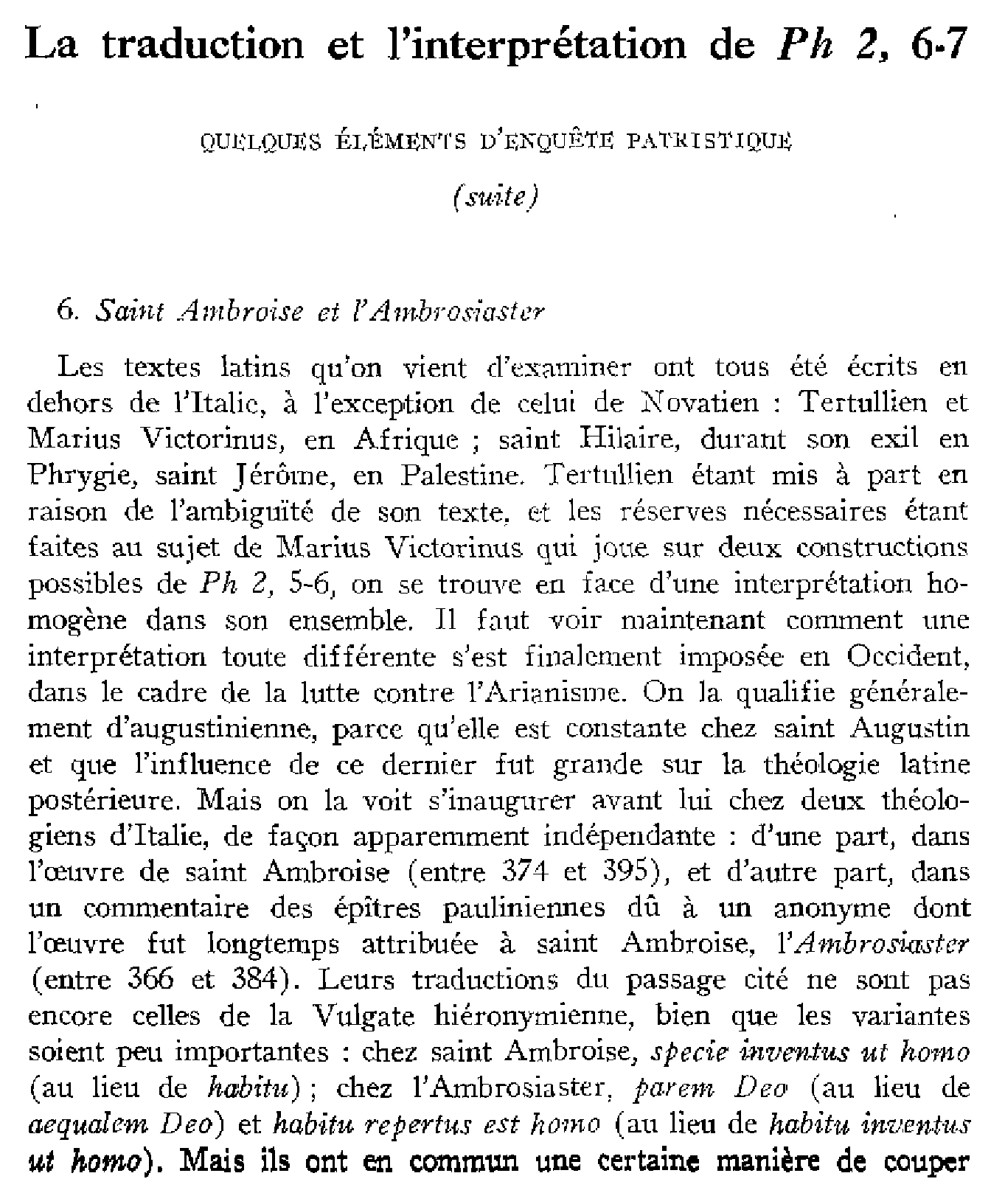 La traduction et l'interprétation de Philippiens 2,6-7 (suite)