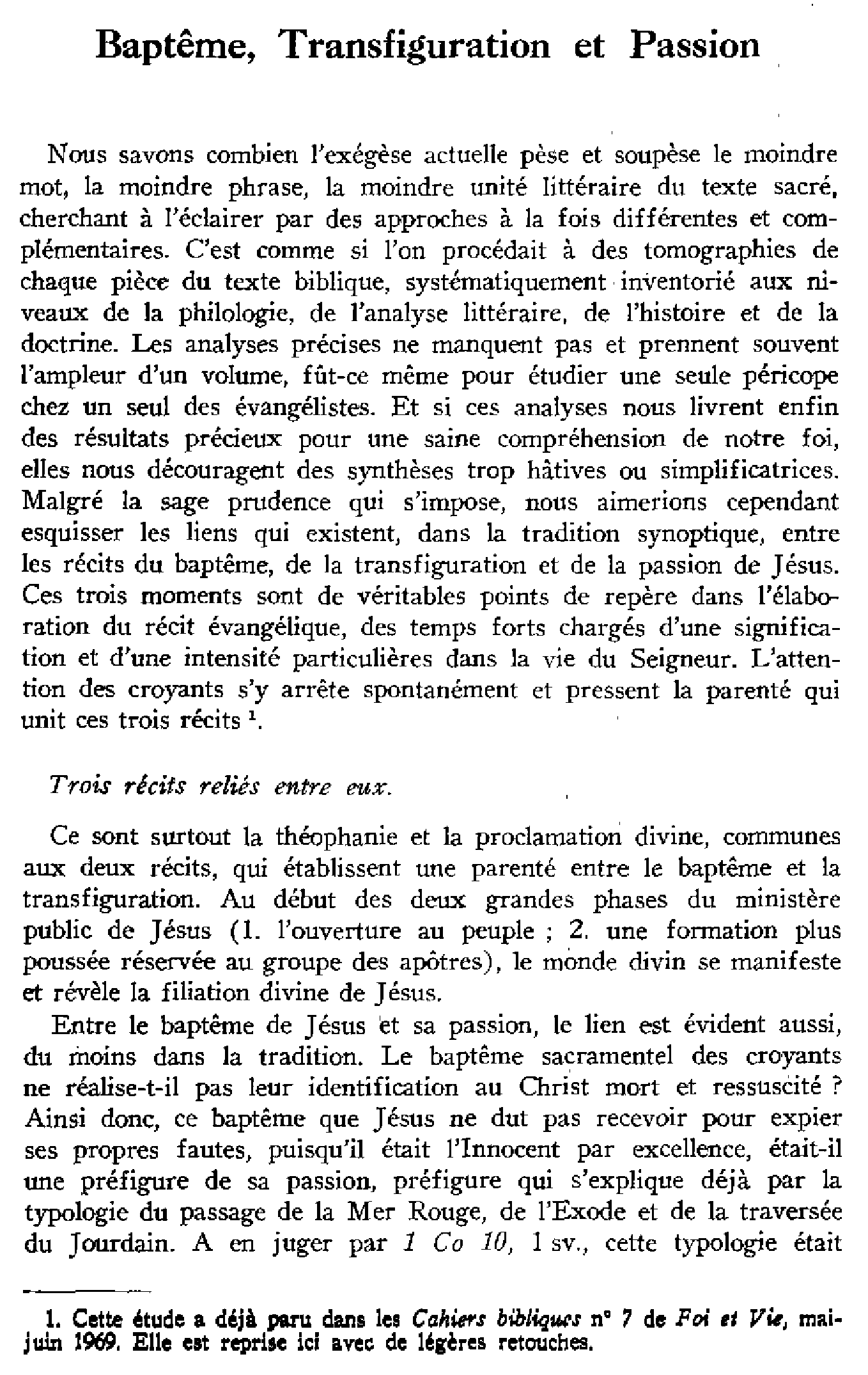 Baptême, Transfiguration et Passion