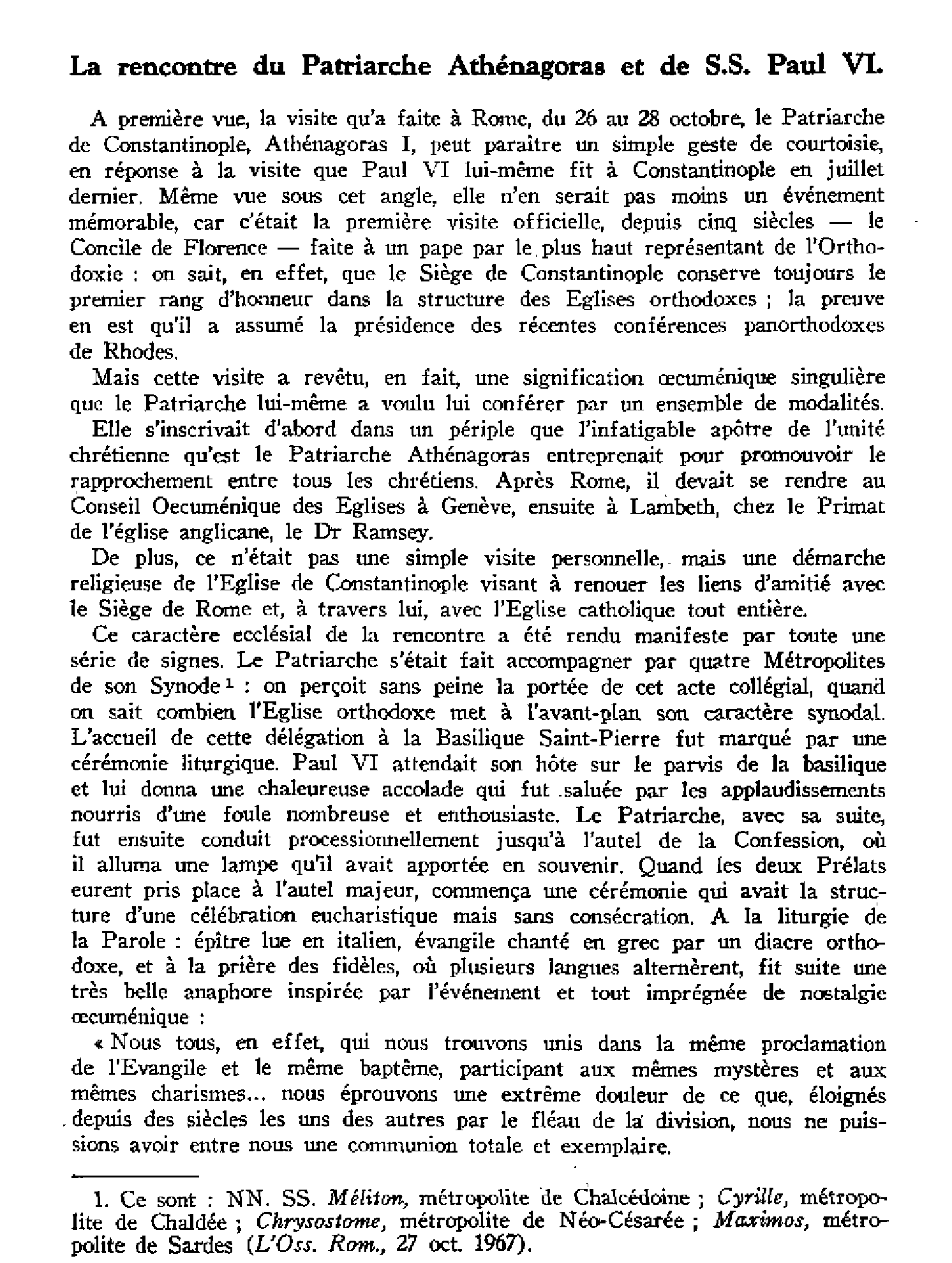 La rencontre du Patriarche Athénagoras et de SS Paul VI