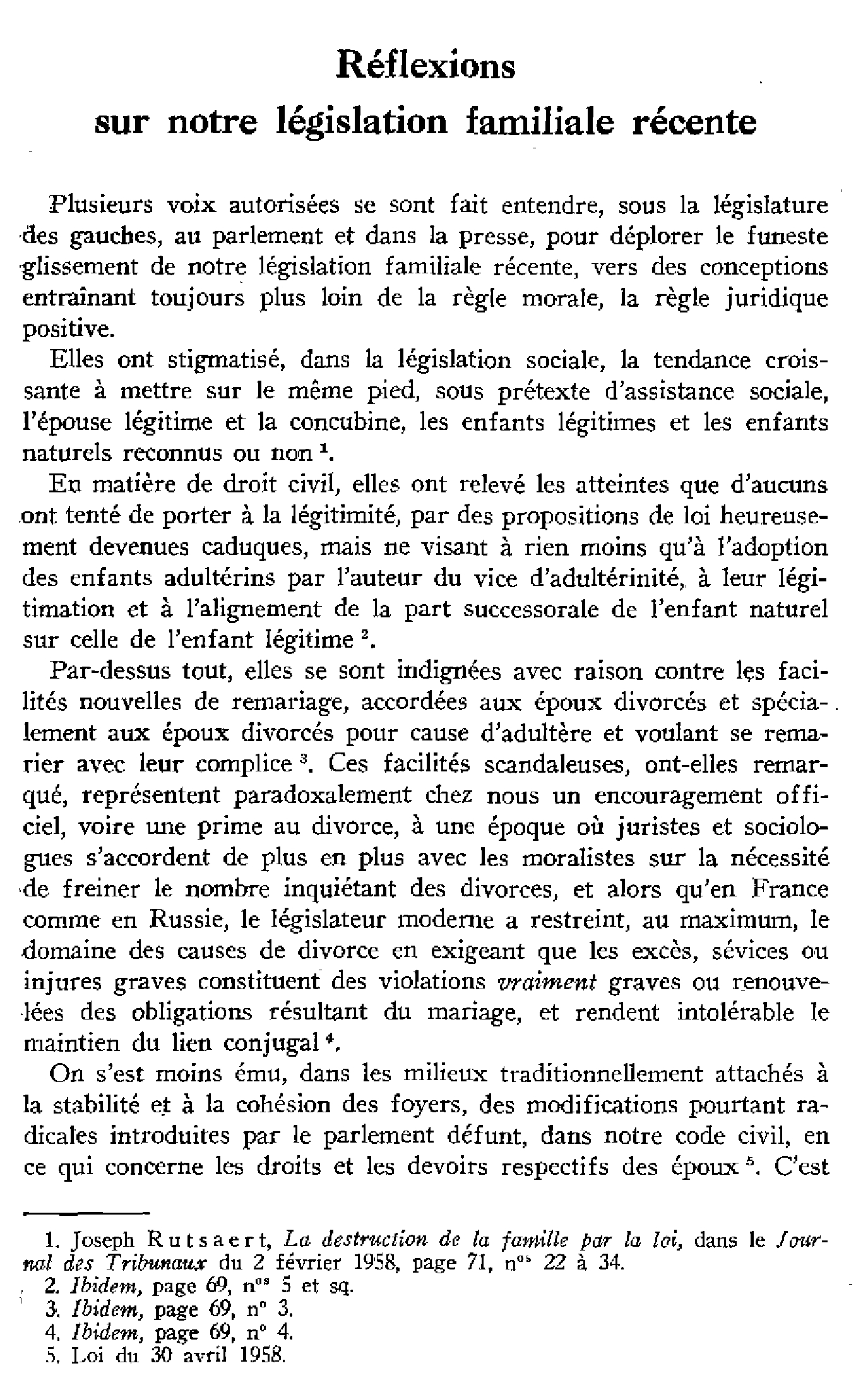 Réflexions sur notre législation familiale récente
