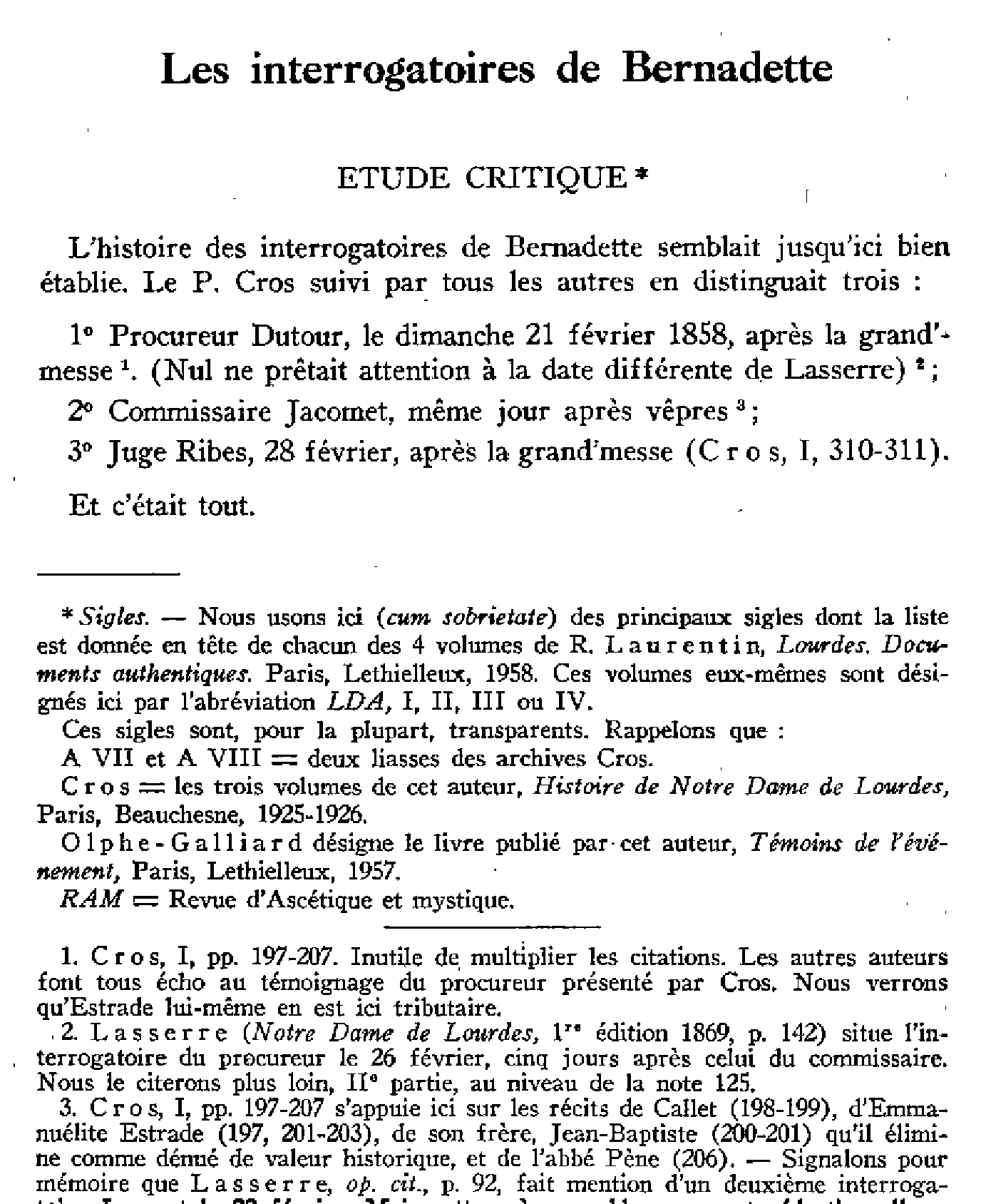 Les interrogatoires de Bernadette (I)