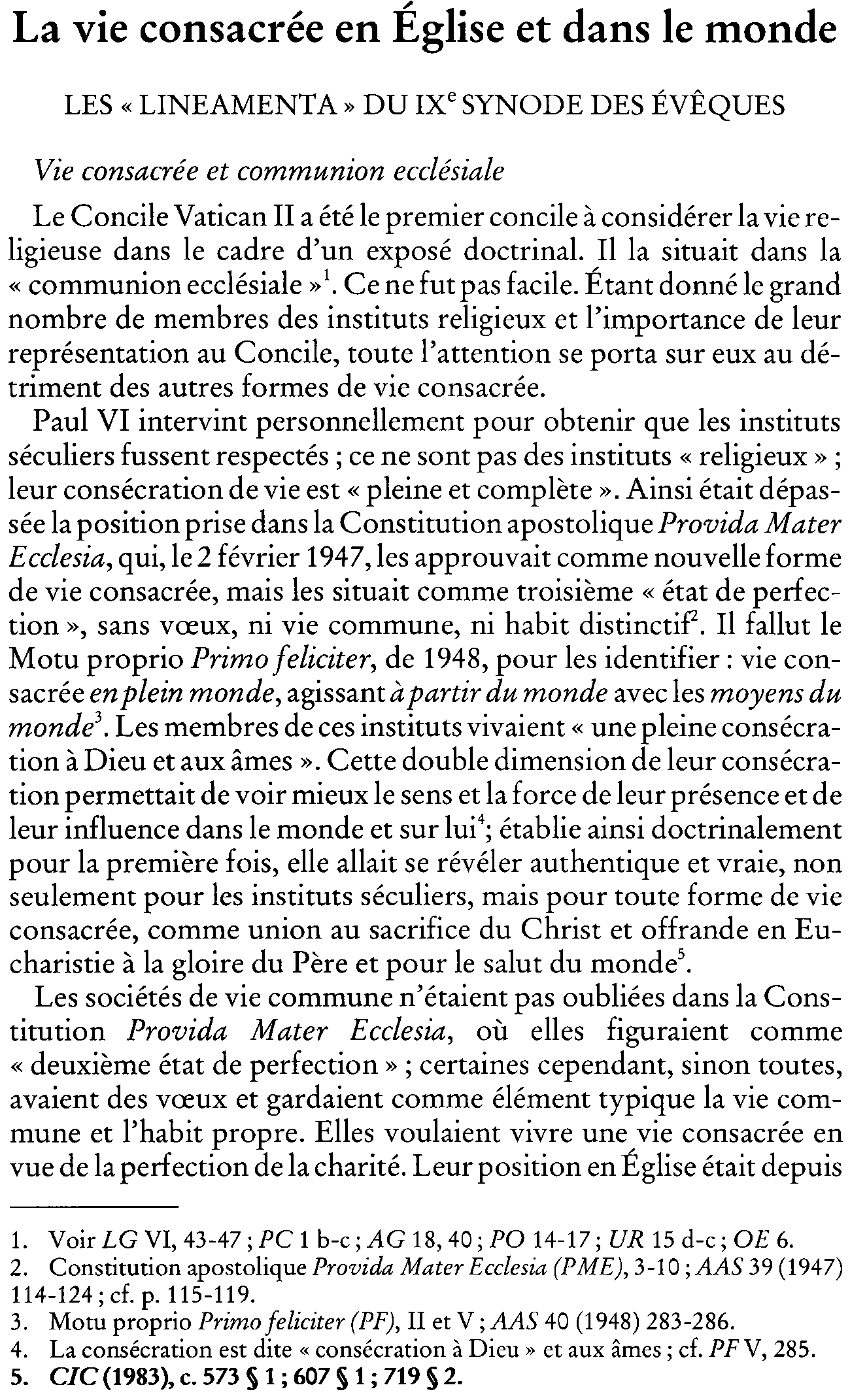 La vie consacrée en Église et dans le monde. Les Lineamenta du IXe Synode des évêques