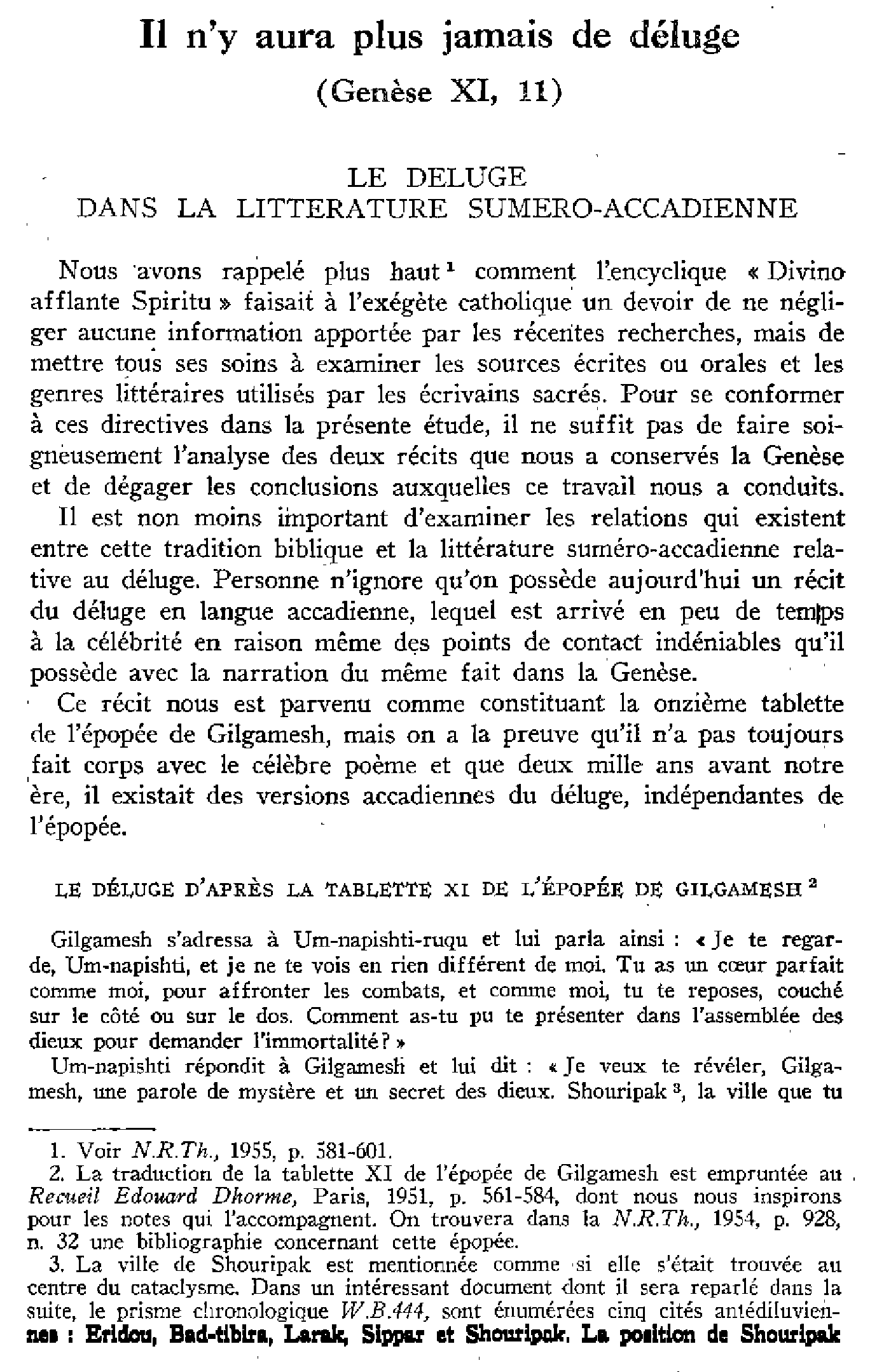 Il n'y aura plus jamais de déluge (Genèse XI, 11) (suite)