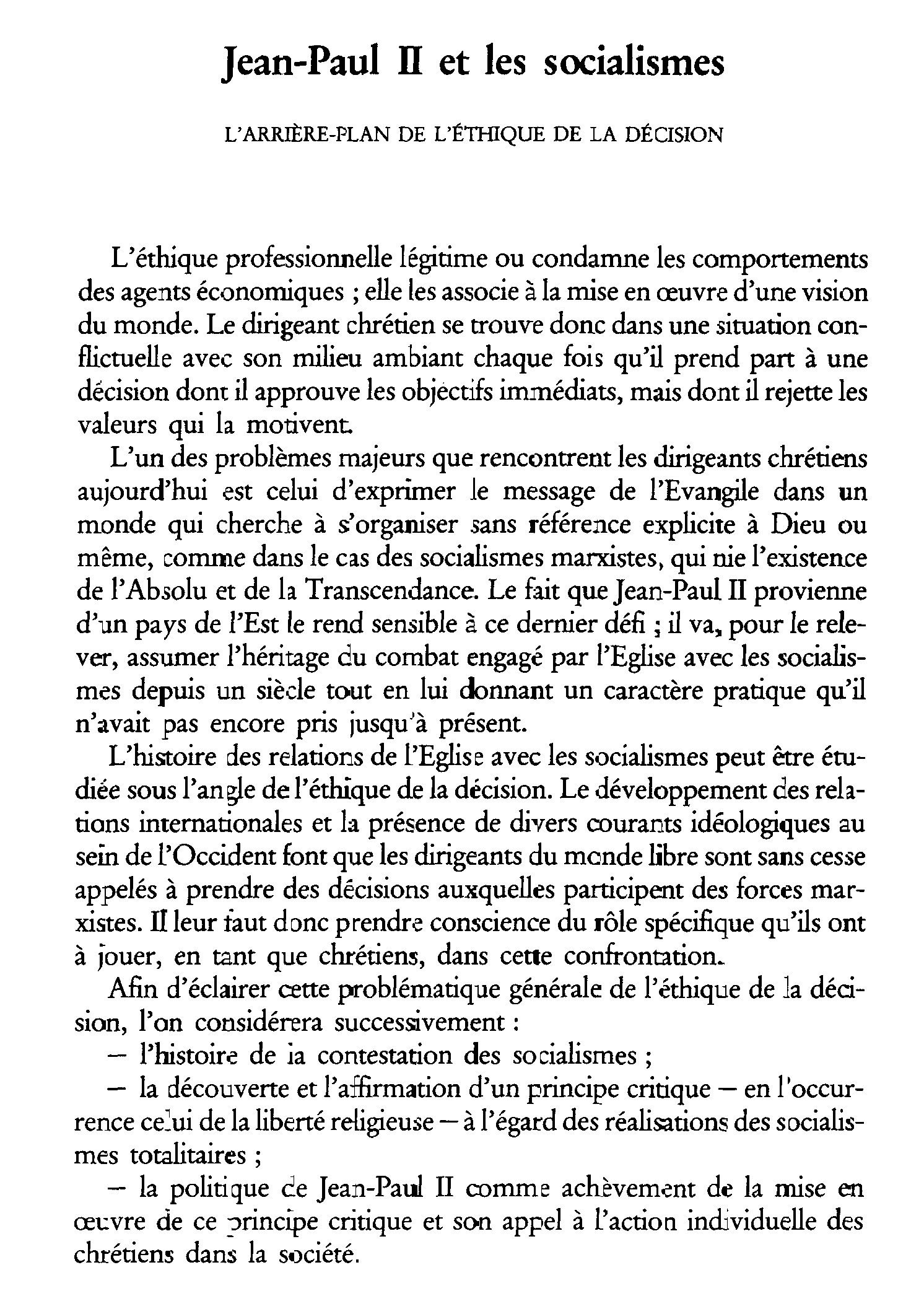 Jean-Paul II et les socialismes. L'arrière-plan de l'éthique de la décision (à suivre)