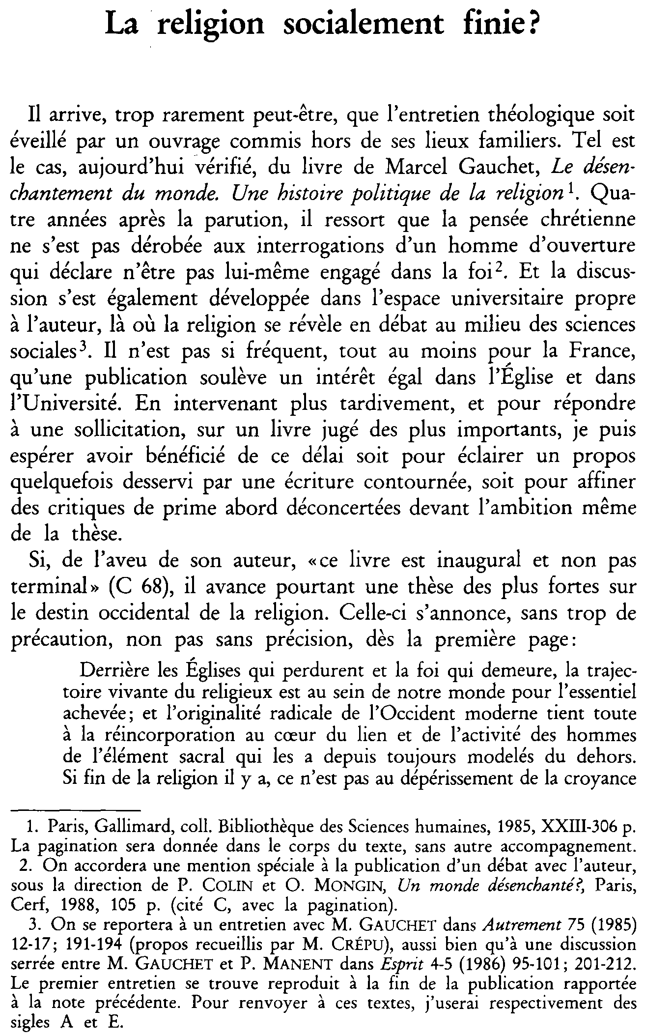 La religion socialement finie?