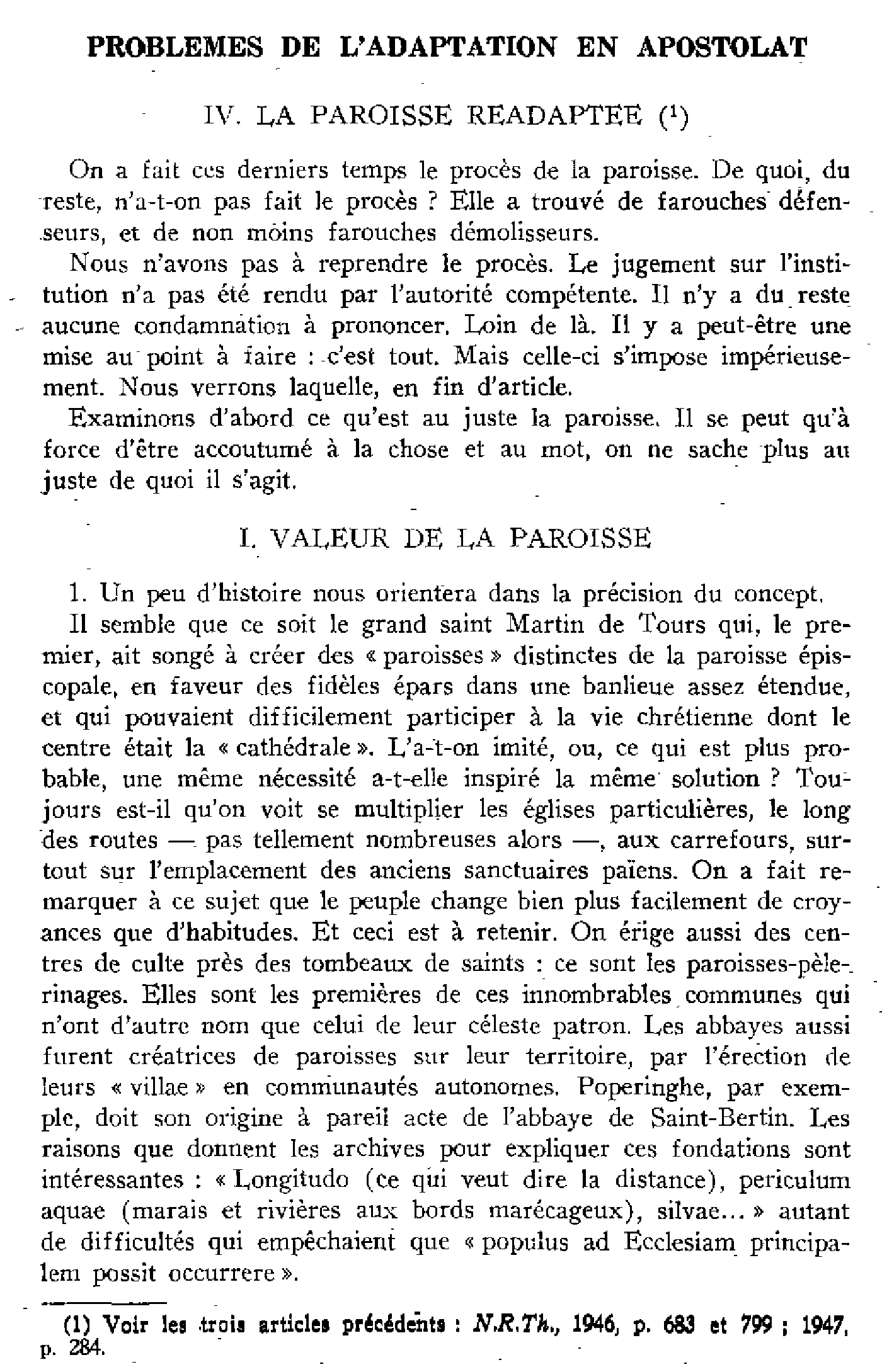 Problèmes de l'adaptation en apostolat. IV. La paroisse réadaptée