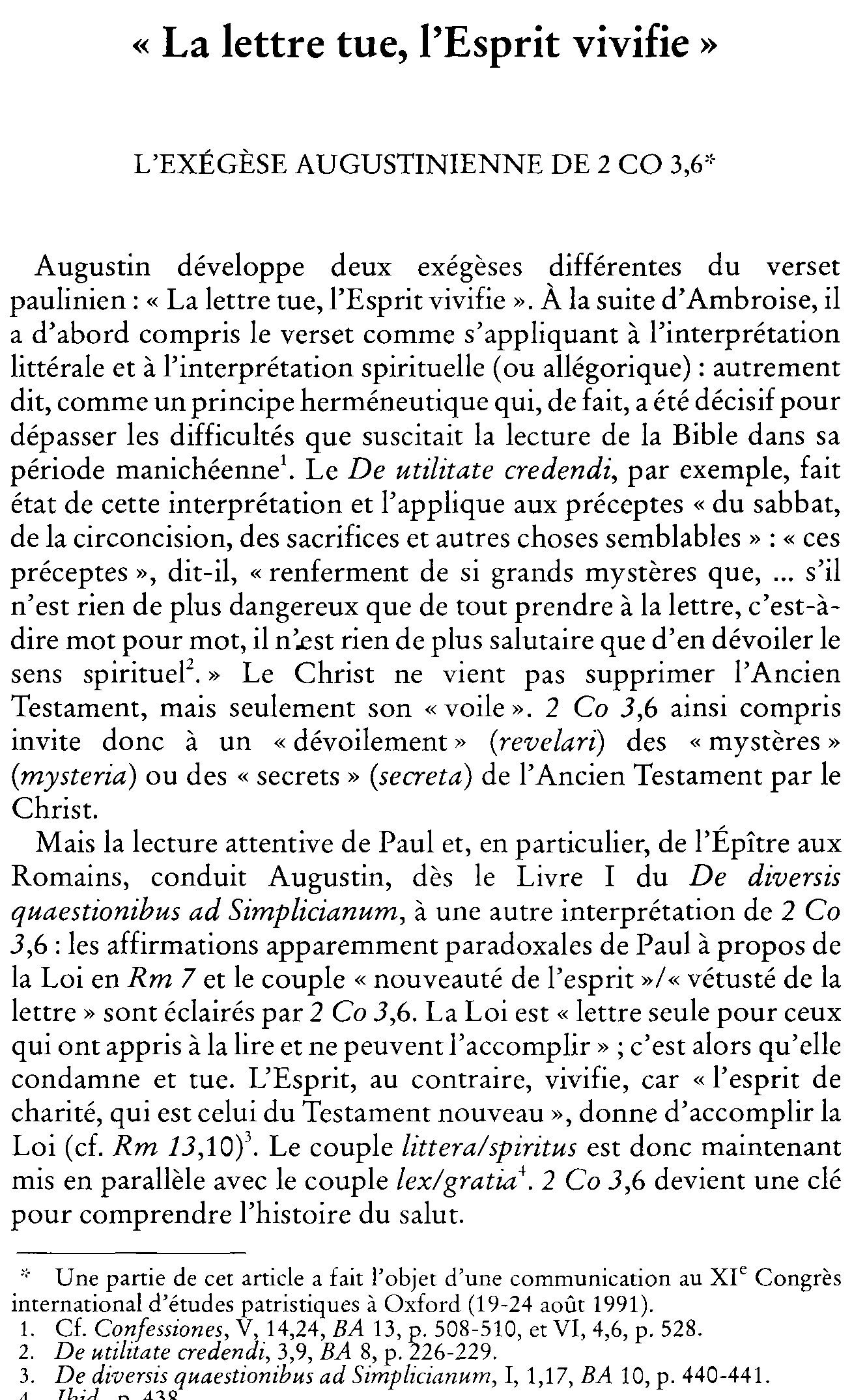 «La lettre tue, l'Esprit vivifie.» L'exégèse augustinienne de 2 Co 3,6