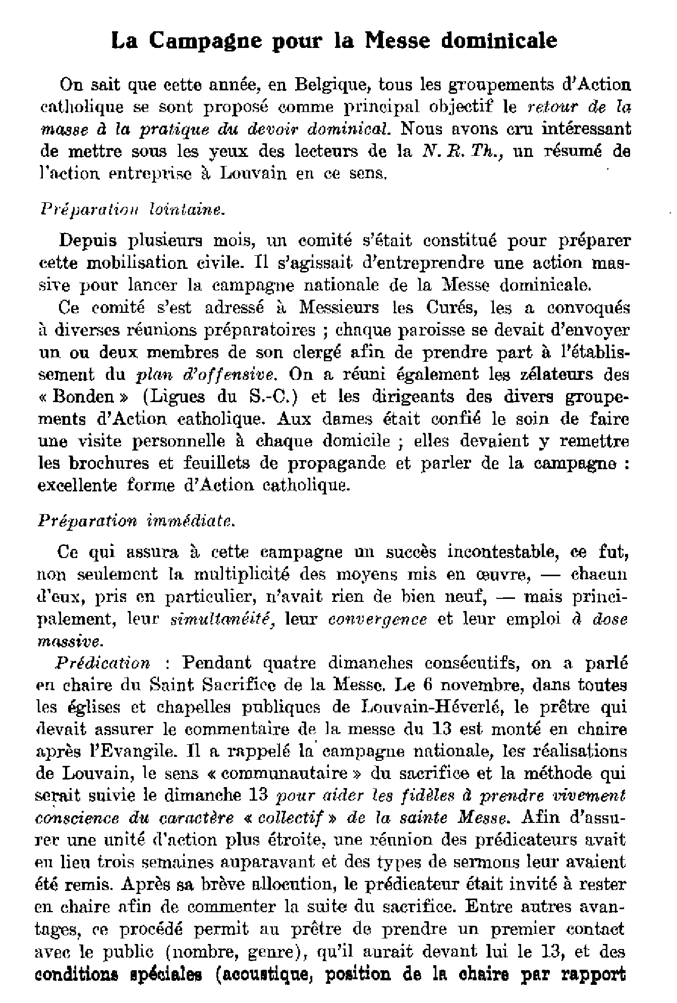 La campagne pour la messe dominicale