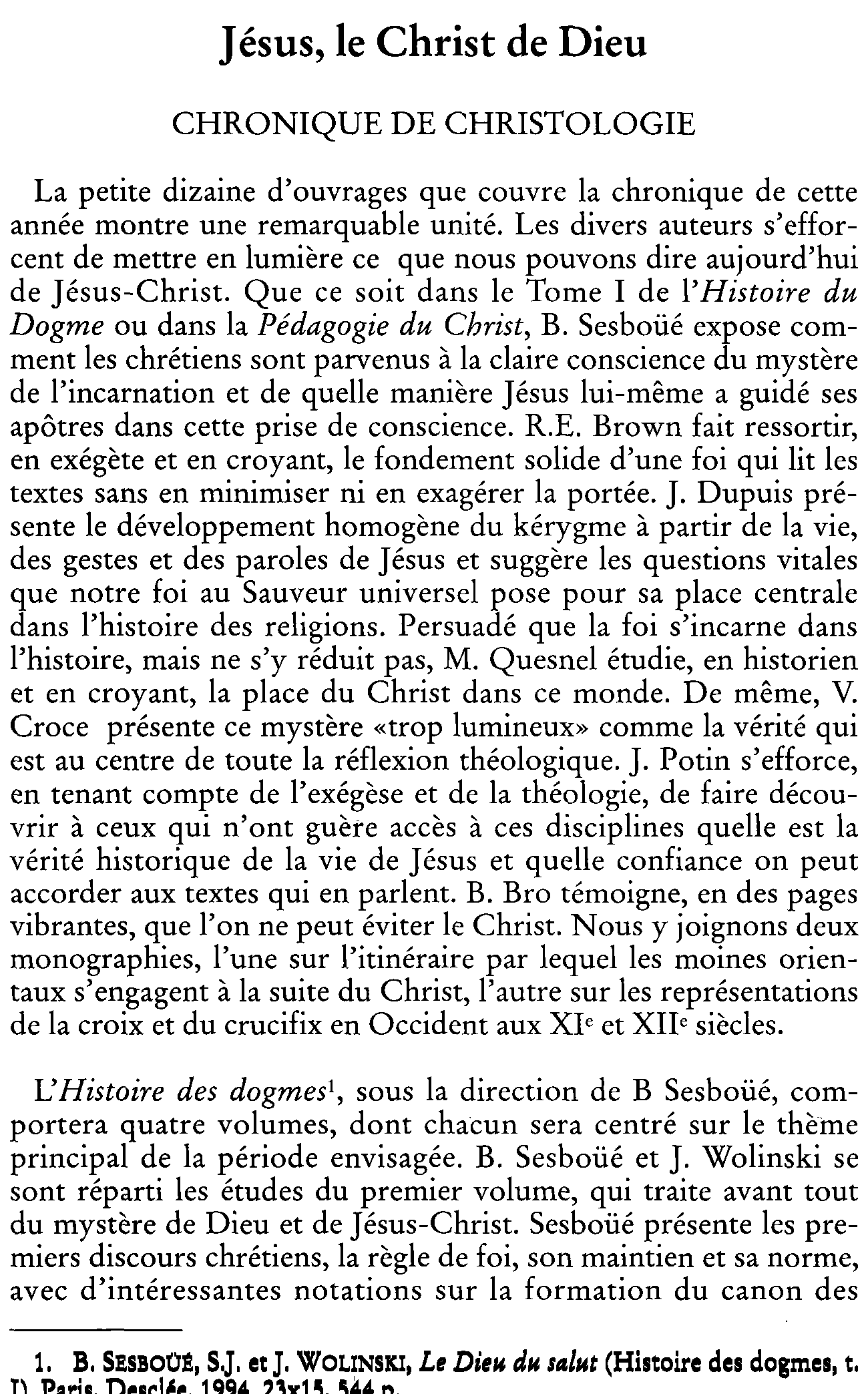Jésus, le Christ de Dieu. Chronique de christologie