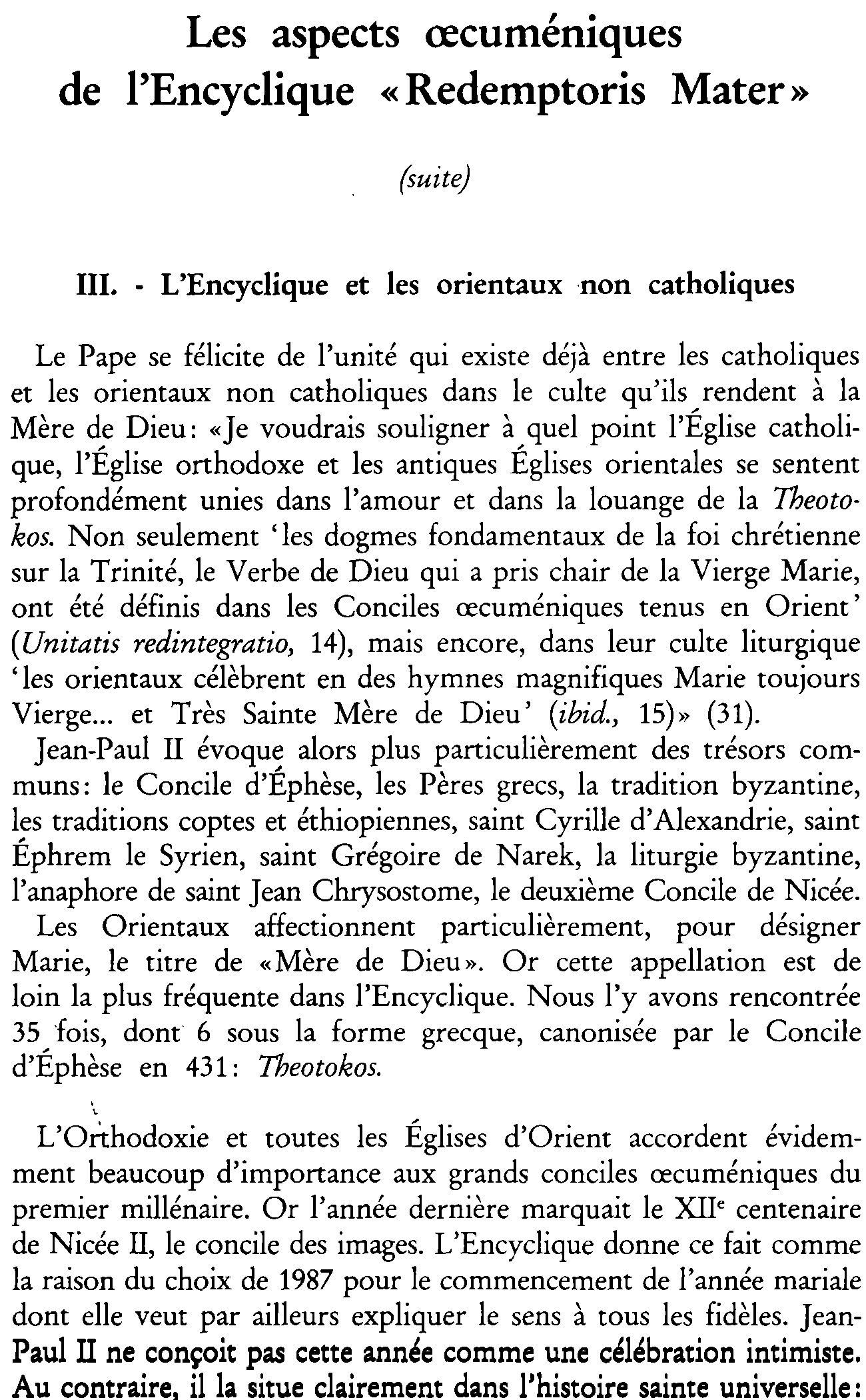 Les aspects Oecuméniques de l'Encyclique Redemptoris Mater (suite)