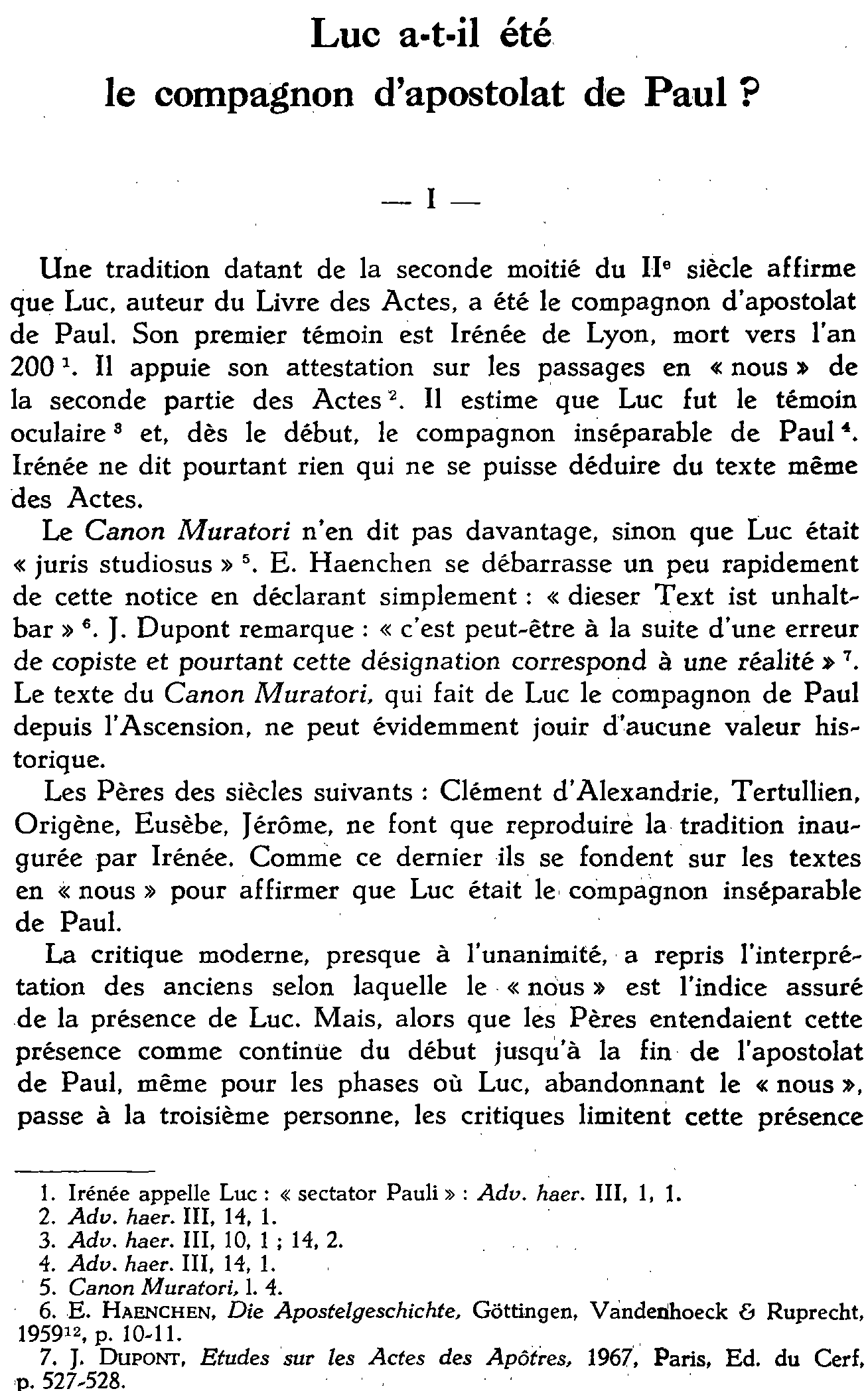 Luc a-t-il été le compagnon d'apostolat de Paul?