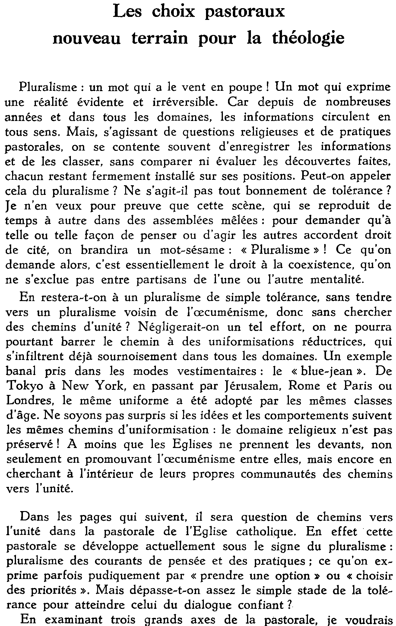 Les choix pastoraux. Nouveau terrain pour la théologie