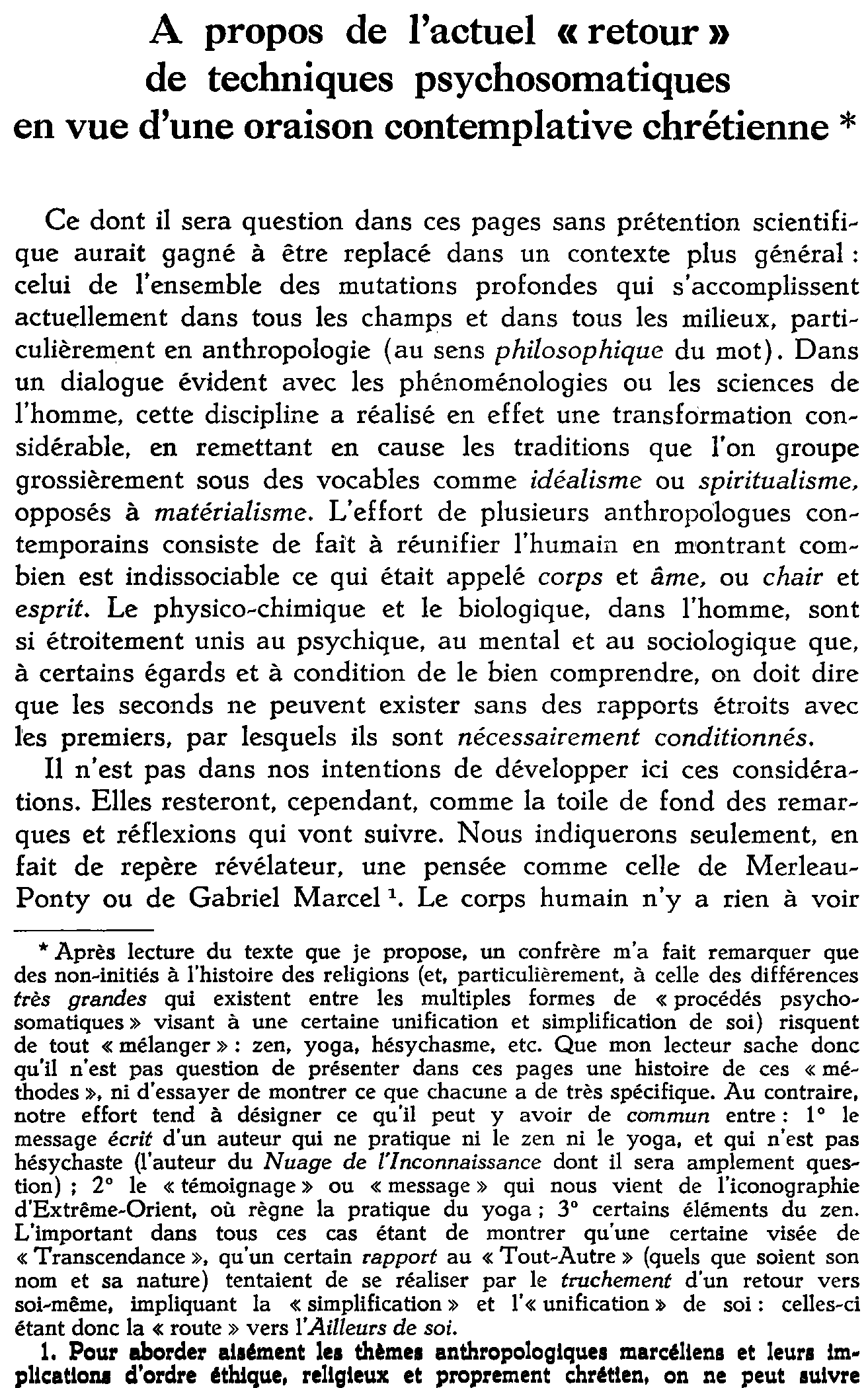 À propos de l'actuel «retour» de techniques psychosomatiques en vue d'une oraison contemplative chrétienne
