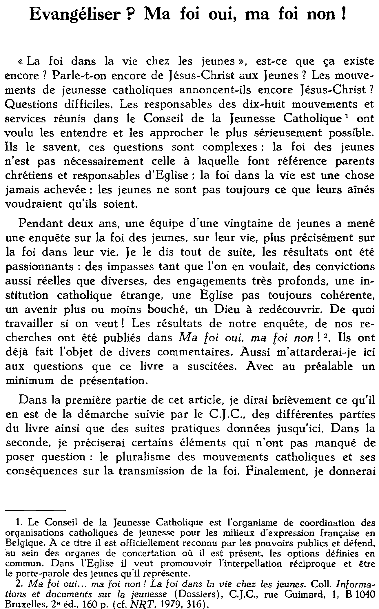 Évangéliser? Ma foi oui, ma foi non!