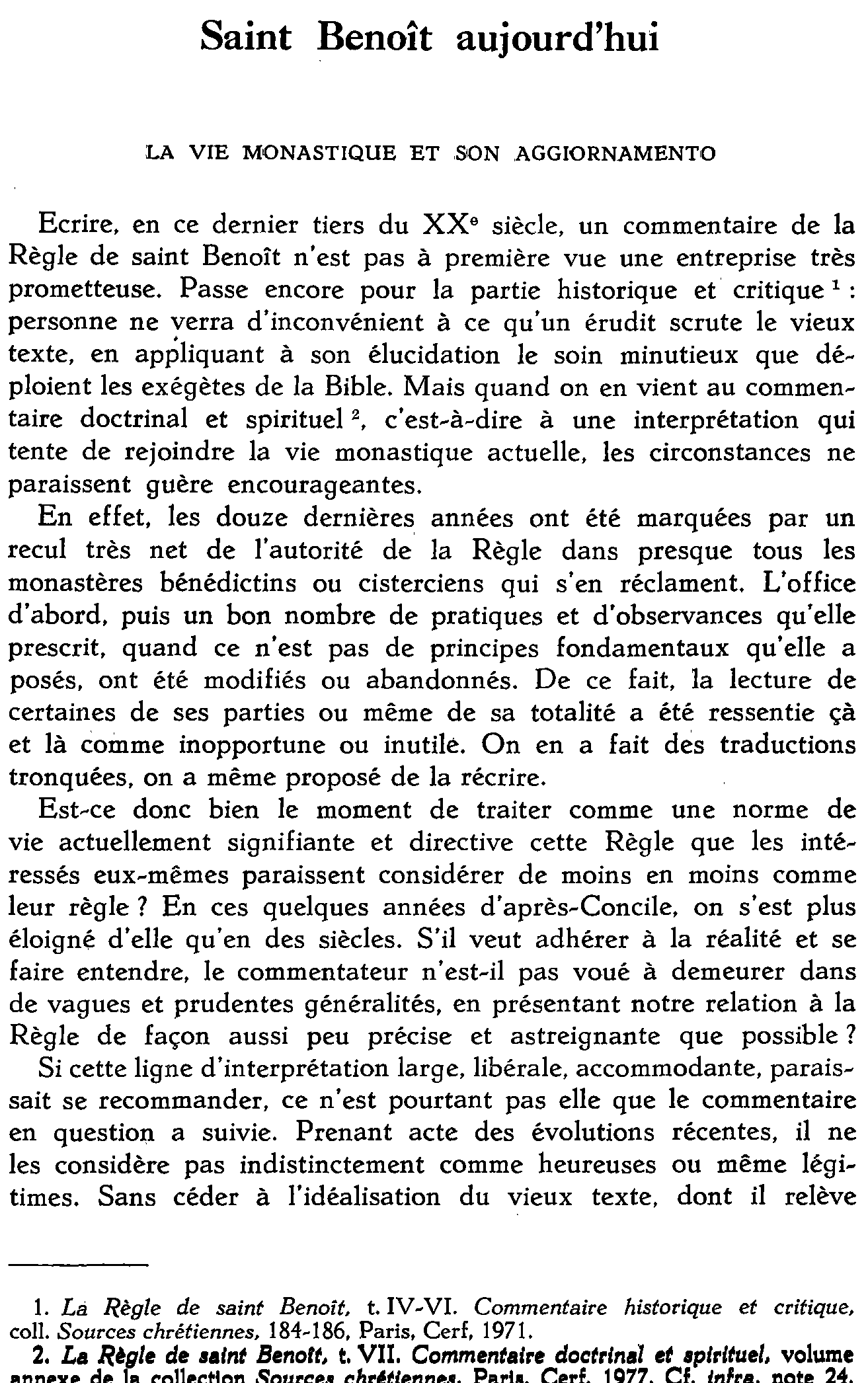 Saint Benoît aujourd'hui. la vie monastique et son aggiornamento
